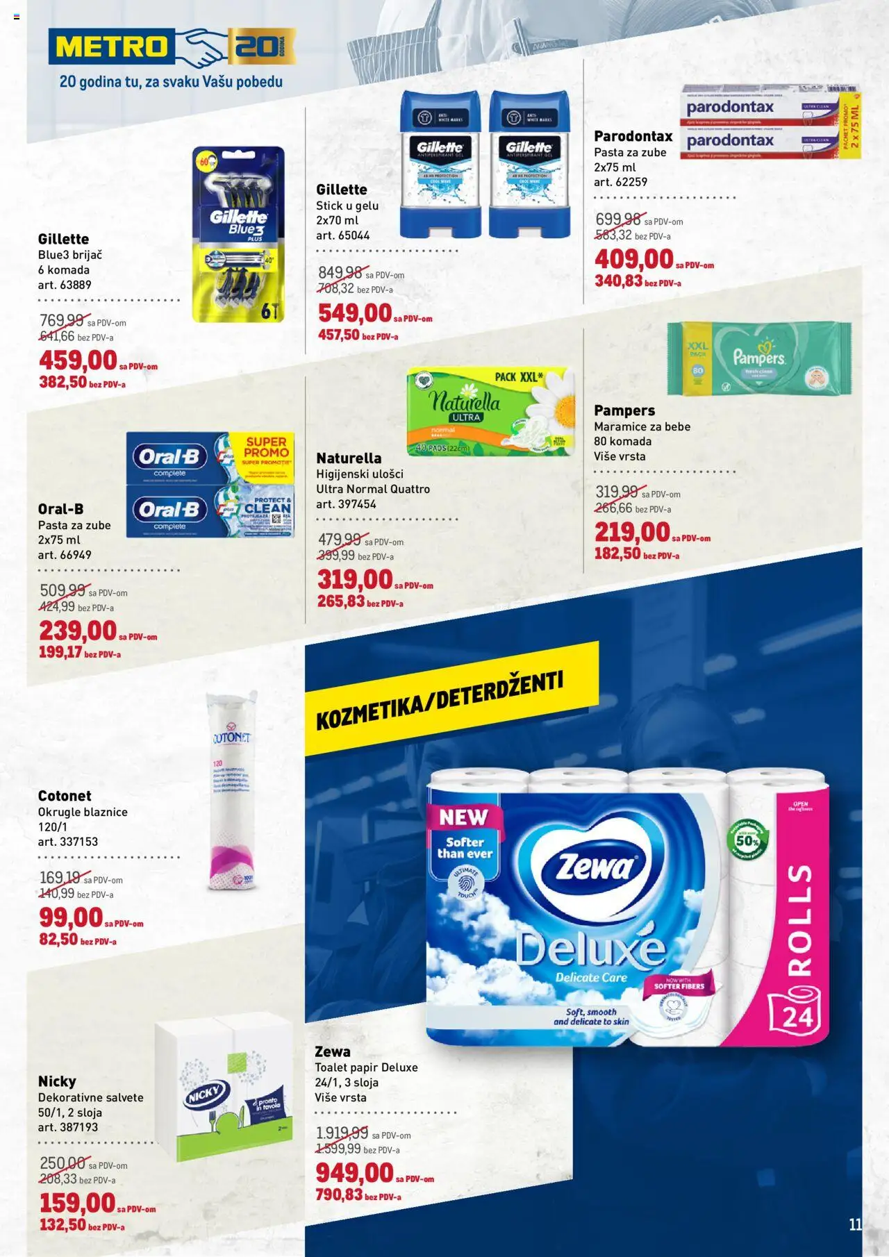 Metro katalog - važi od 26.06.2025 | Strana: 11 | Proizvode: Brijač, Higijenski ulošci, Toalet papir, Pasta za zube