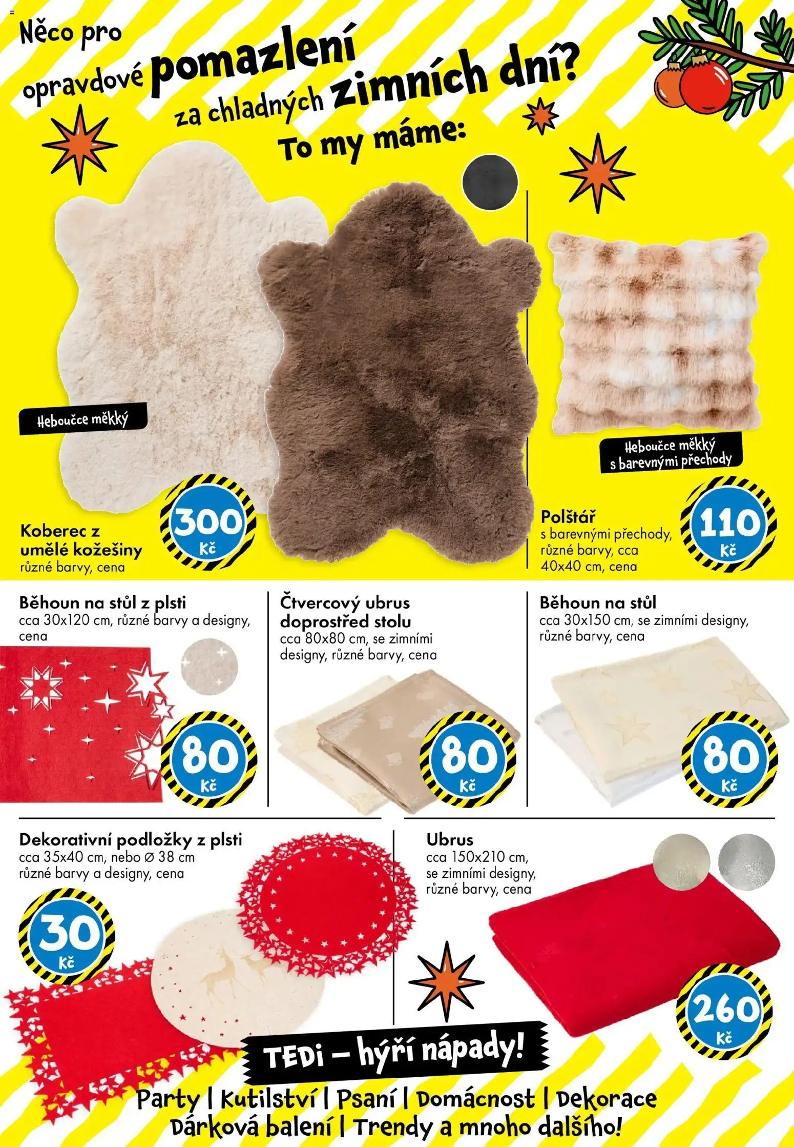 TEDi leták - Praha, Ostrava, Plzeň od 14.11.2025 | Strana: 25 | Produkty: Stůl, Koberec, Běhoun, Dekorace