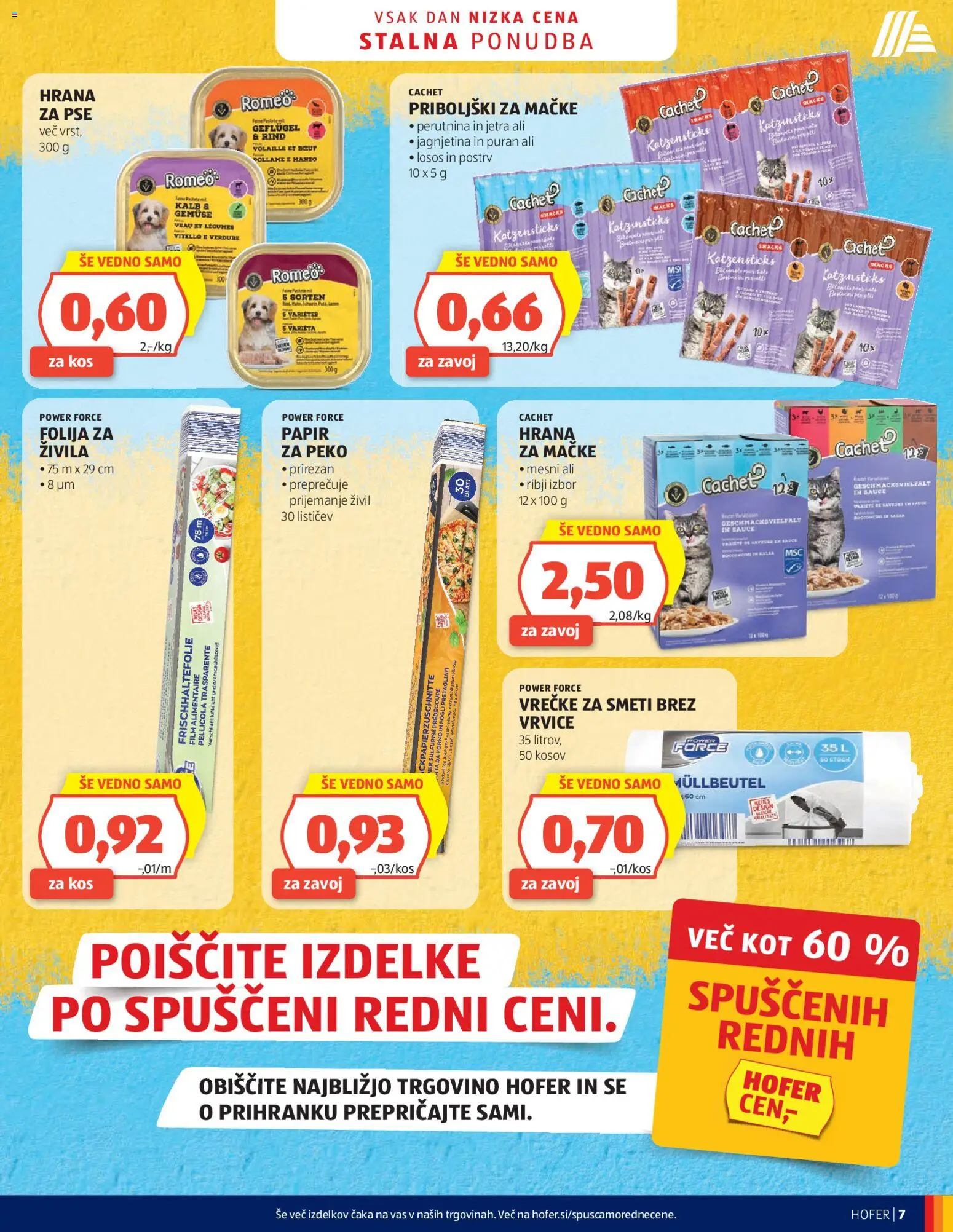Novi Hofer katalog katalog ponudbe – veljaven od 19.03.2026 | Stran: 7 | Izdelki: Hrana za mačke, Postrv, Kos, Priboljški
