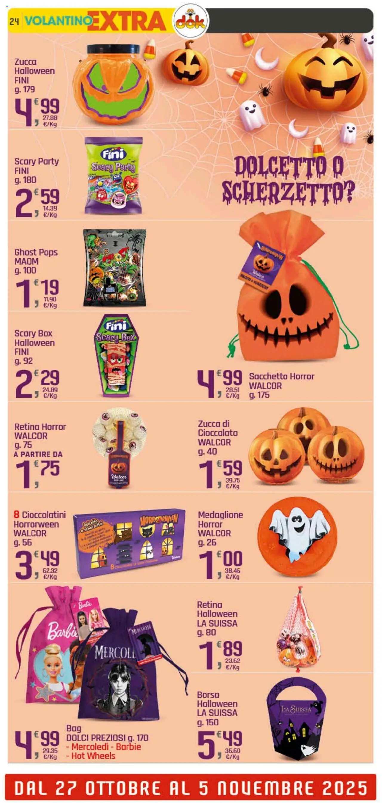Volantino DOK del 23.10.2025 | Pagina: 24 | Prodotti: Cioccolato, Zucca, Borsa, Cioccolatini
