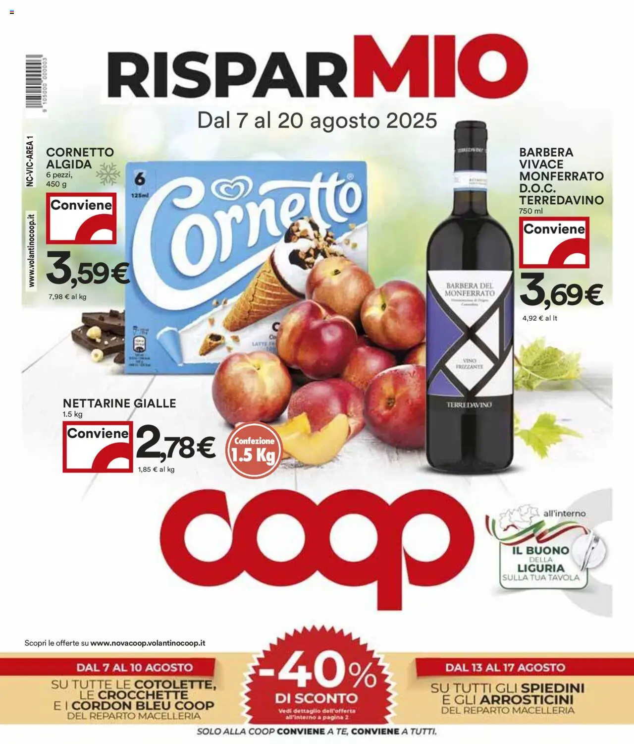 Volantino COOP del 07.08.2025 | Pagina: 1 | Prodotti: Cornetto, Latte, Spiedini, Arrosticini