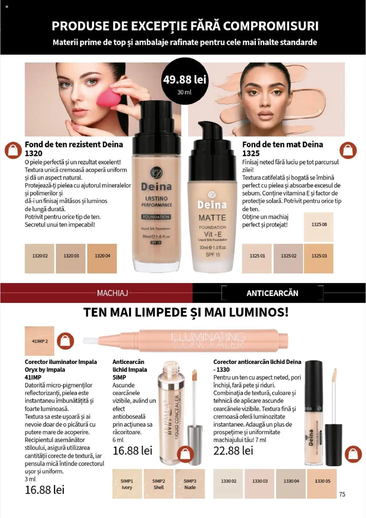 Catalog Lady’s – valabil de la 01.08.2025 | Pagină: 75 | Produse: Fond de ten, Top, Machiaj, Iluminator