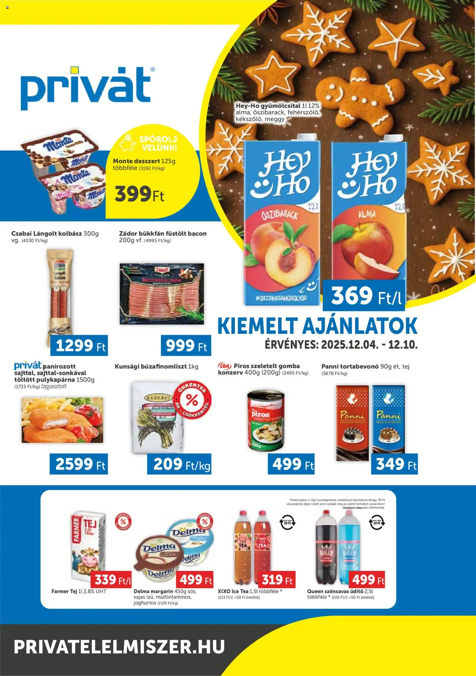 PRIVÁT akciós ujság - amely érvényes a következő dátumtól: 04.12.2025 | Oldal: 1 | Termékek: Kolbász, Ice tea, Tortabevonó, Tea