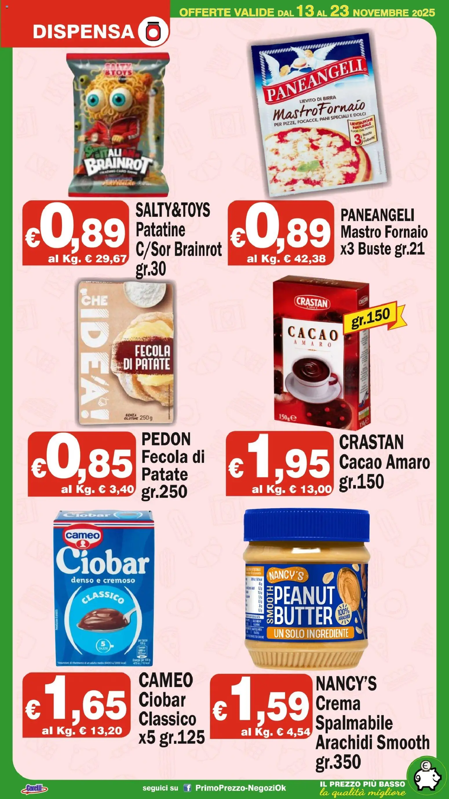 Volantino Primo Prezzo del 13.11.2025 | Pagina: 14 | Prodotti: Crema, Birra, Patatine, Forno