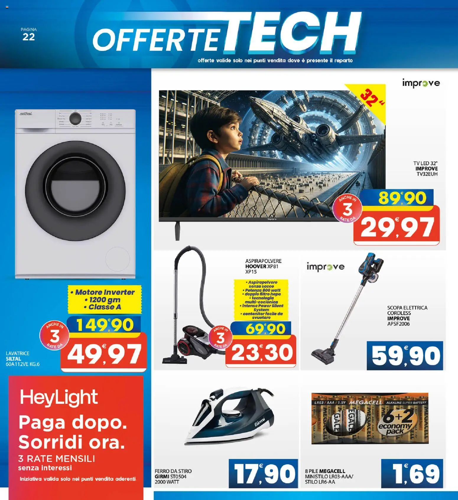 Volantino Eurospar del 06.03.2026 | Pagina: 22 | Prodotti: Scopa elettrica, TV, Aspirapolvere, Ferro da stiro