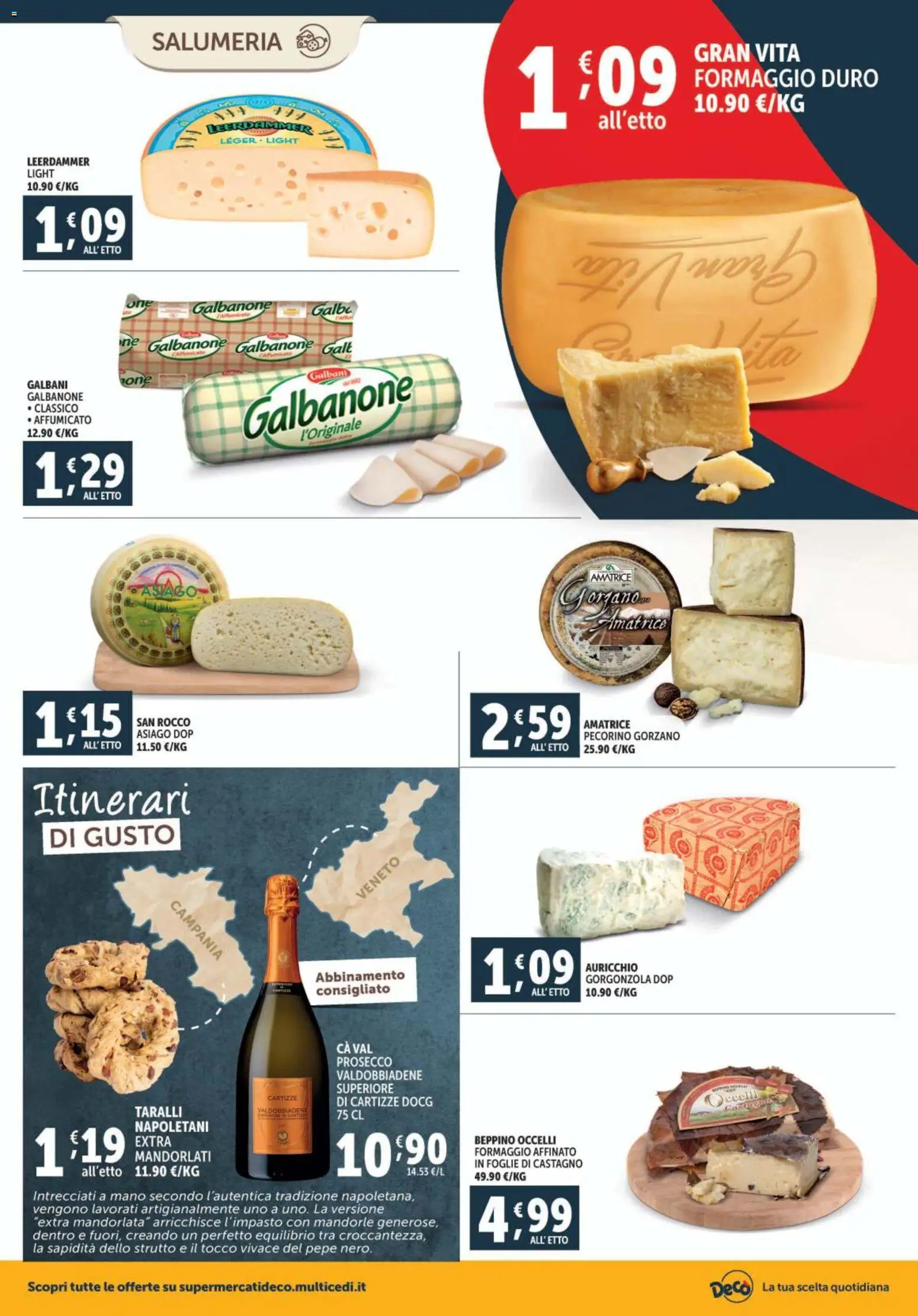 Volantino Decò del 28.10.2025 | Pagina: 2 | Prodotti: Prosecco, Mandorle, Gorgonzola, Pecorino
