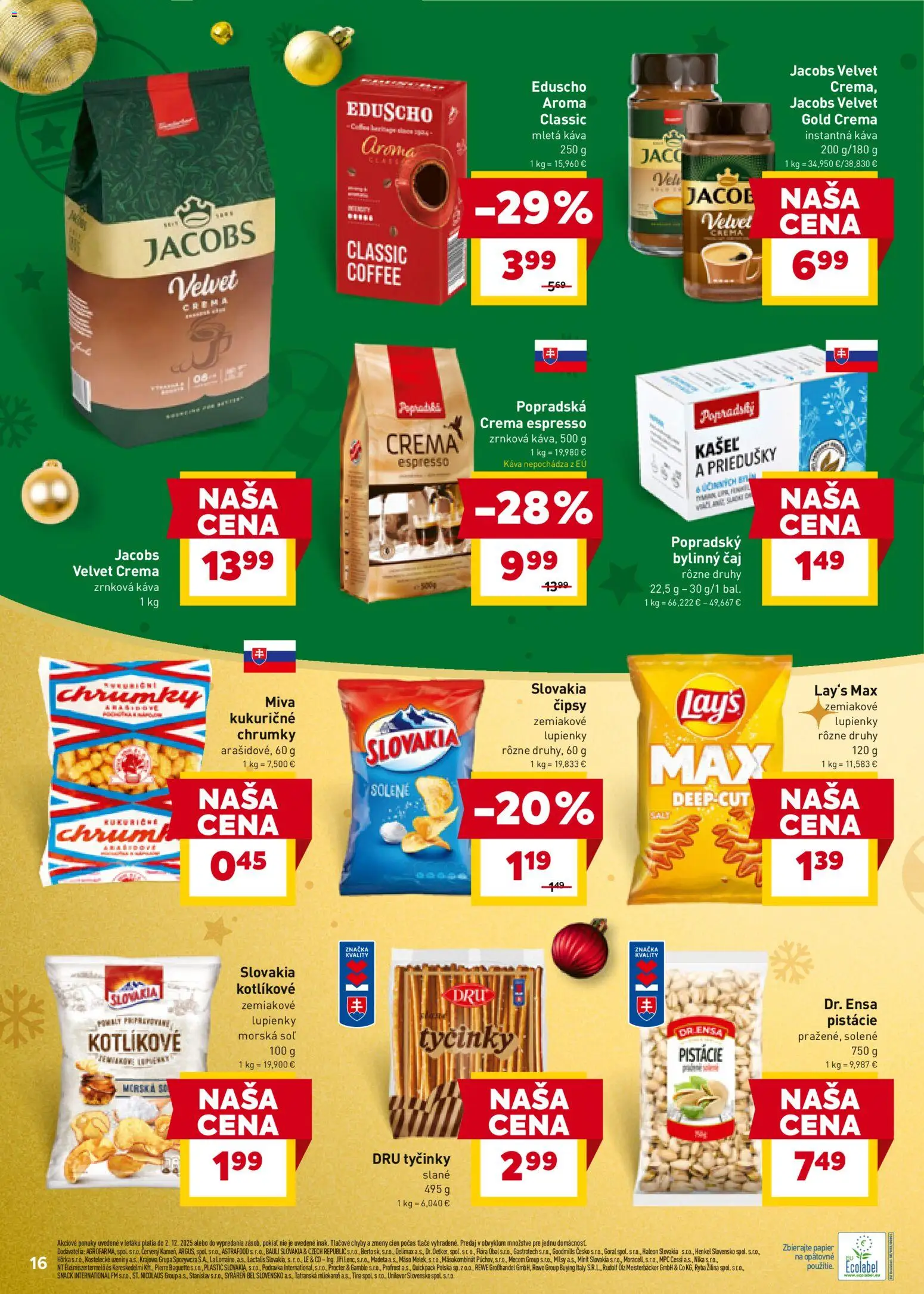 Nové Billa akcie – leták je platný od 26.11.2025 | Strana: 16 | Produkty: Káva, Čaj, Flora, Zrnková káva