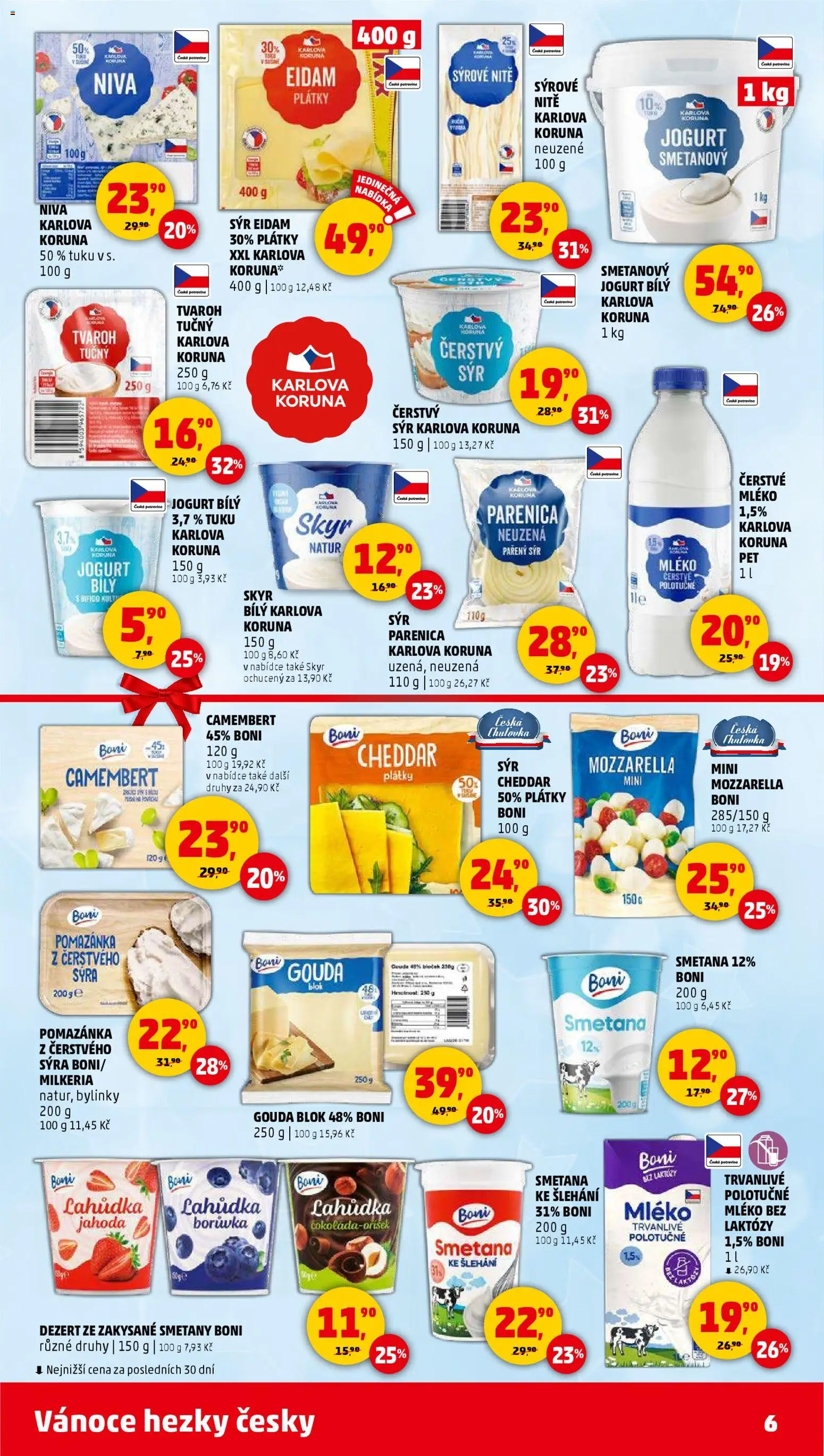 Penny Market leták - Čtvrtečník od 11.12.2025 | Strana: 6 | Produkty: Gouda, Smetana, Eidam, Cheddar