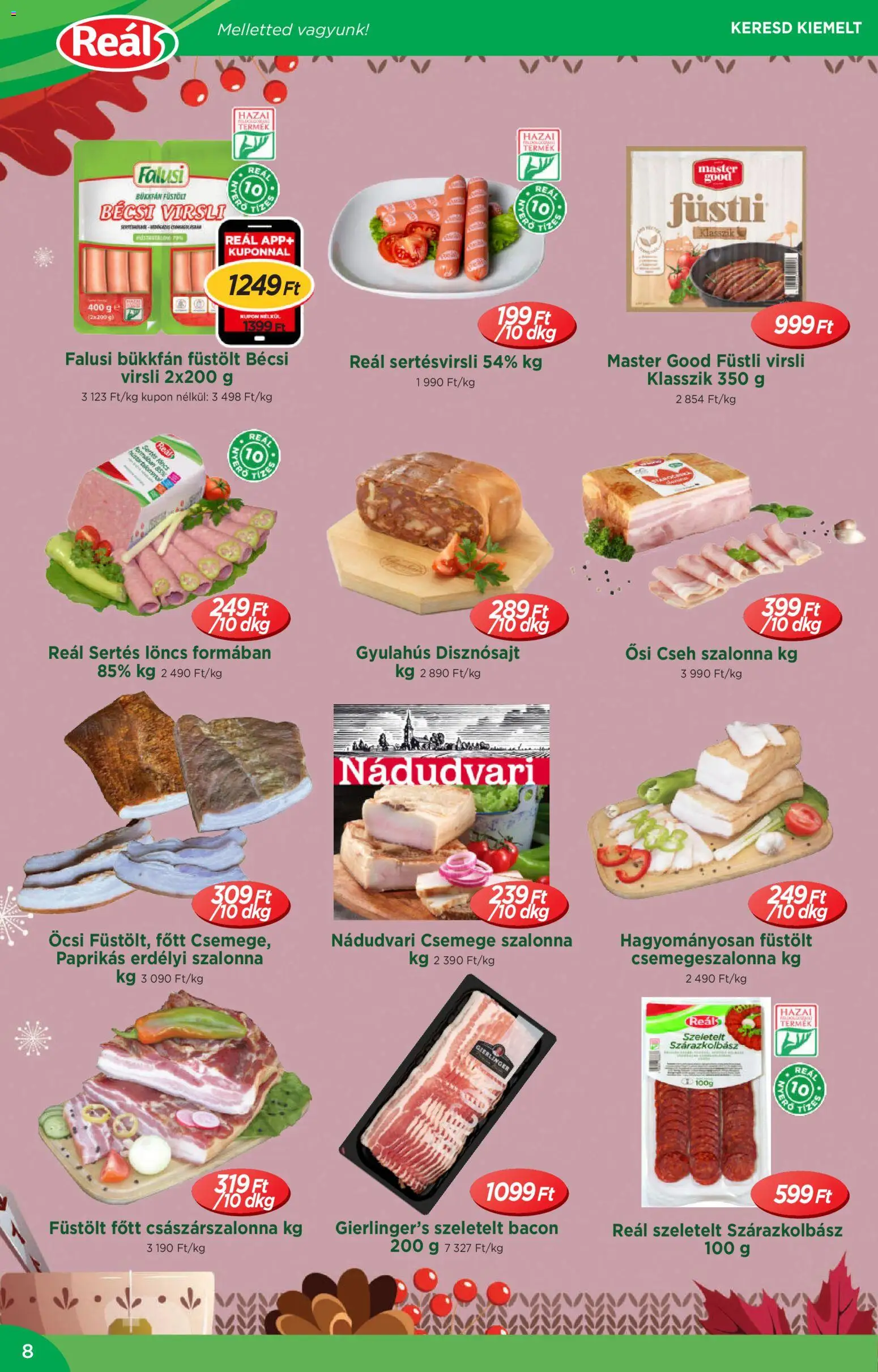 Reál akciós ujság - amely érvényes a következő dátumtól: 29.10.2025 | Oldal: 8 | Termékek: Virsli, Löncs, Bacon, Szalonna