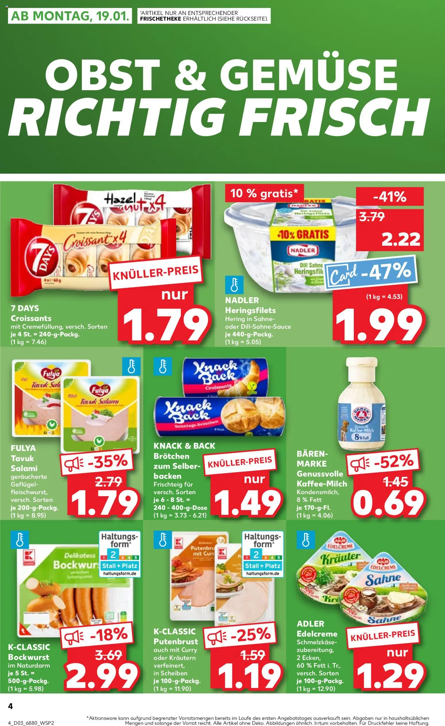 Kaufland prospekt Völklingen	 – gültig ab 18.01.2026 | Seite: 4 | Produkte: Croissant, Obst, Dill, Sahne
