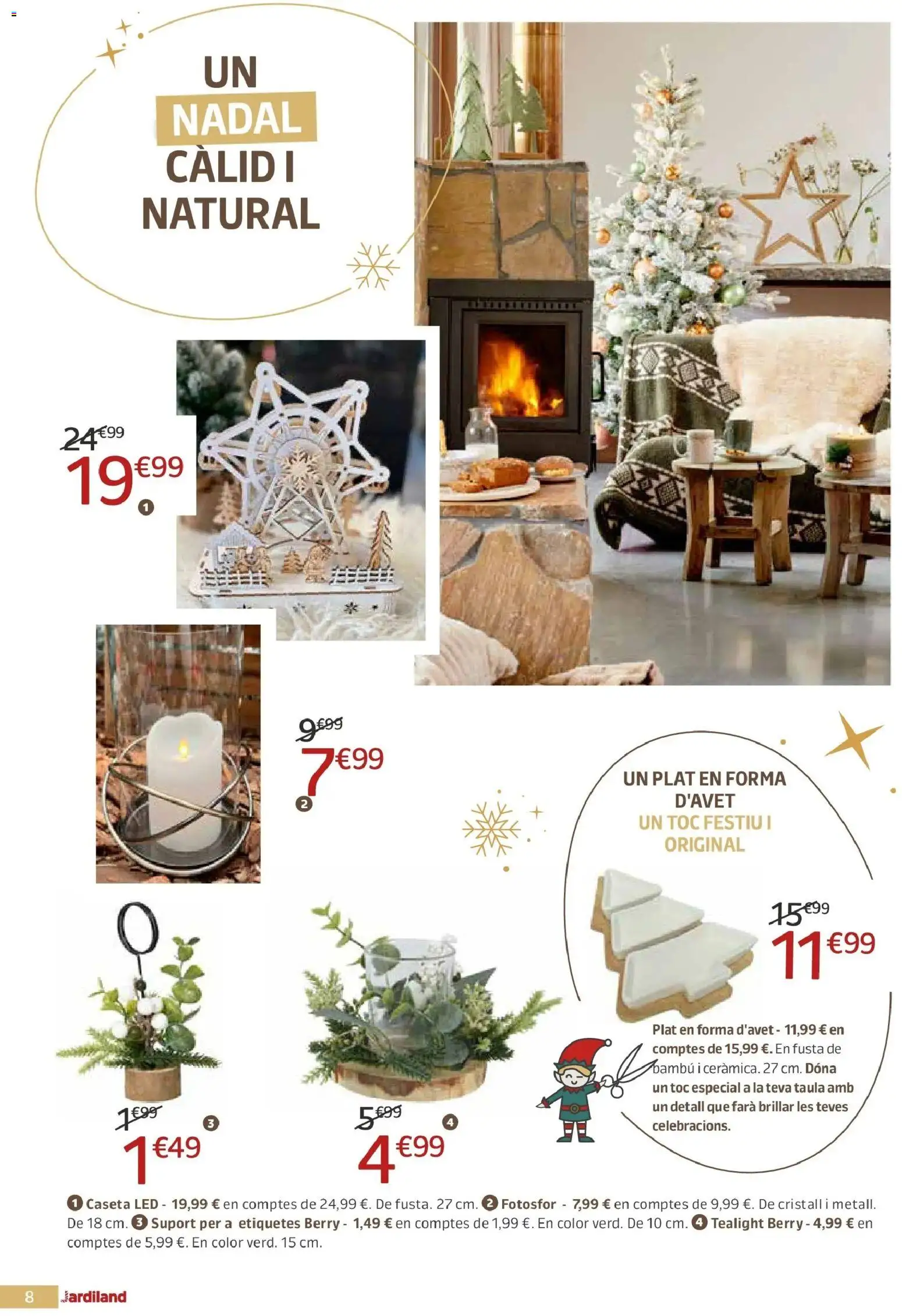 Jardiland - DEIXA QUE LA MÀGIA T’ENVOLTI, ÉS NADAL! │ válido desde el 19.11.2025 | Página: 8
