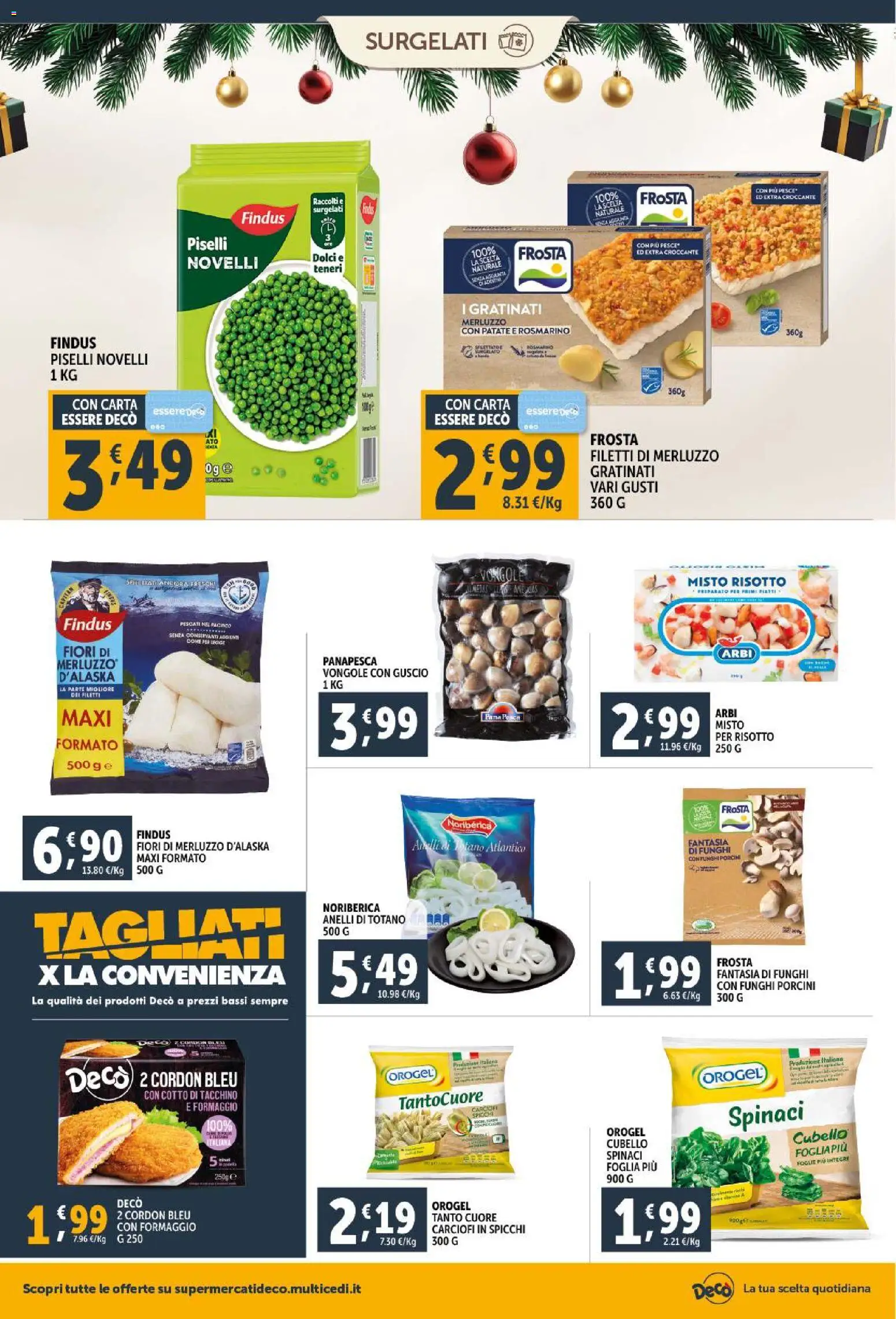 Volantino Decò del 15.12.2025 | Pagina: 16 | Prodotti: Rosmarino, Merluzzo, Patate, Spinaci