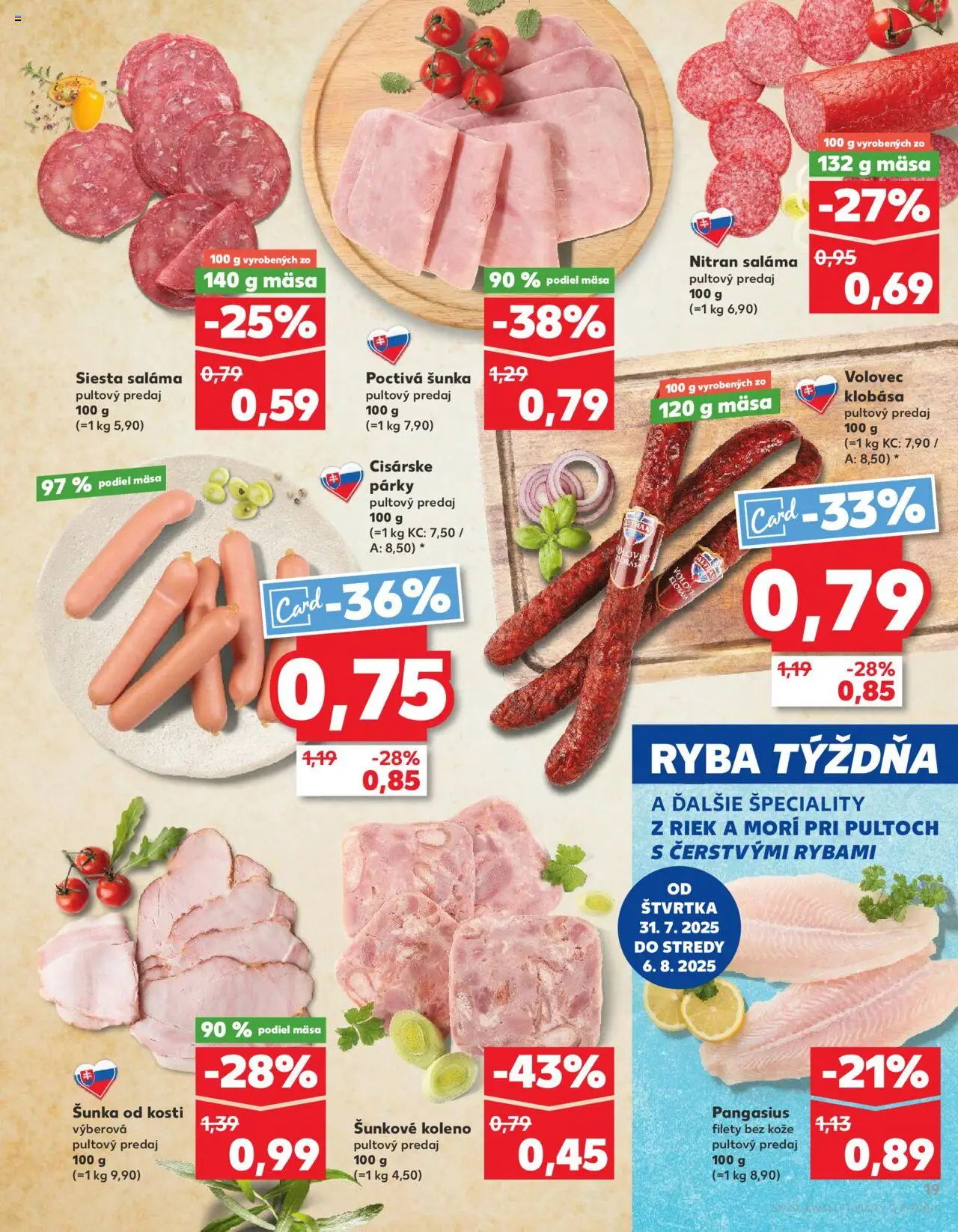 Kaufland Bratislava-Rača │ platný od 31.07.2025 | Strana: 19 | Produkty: Saláma, Šunka, Klobása, Párky