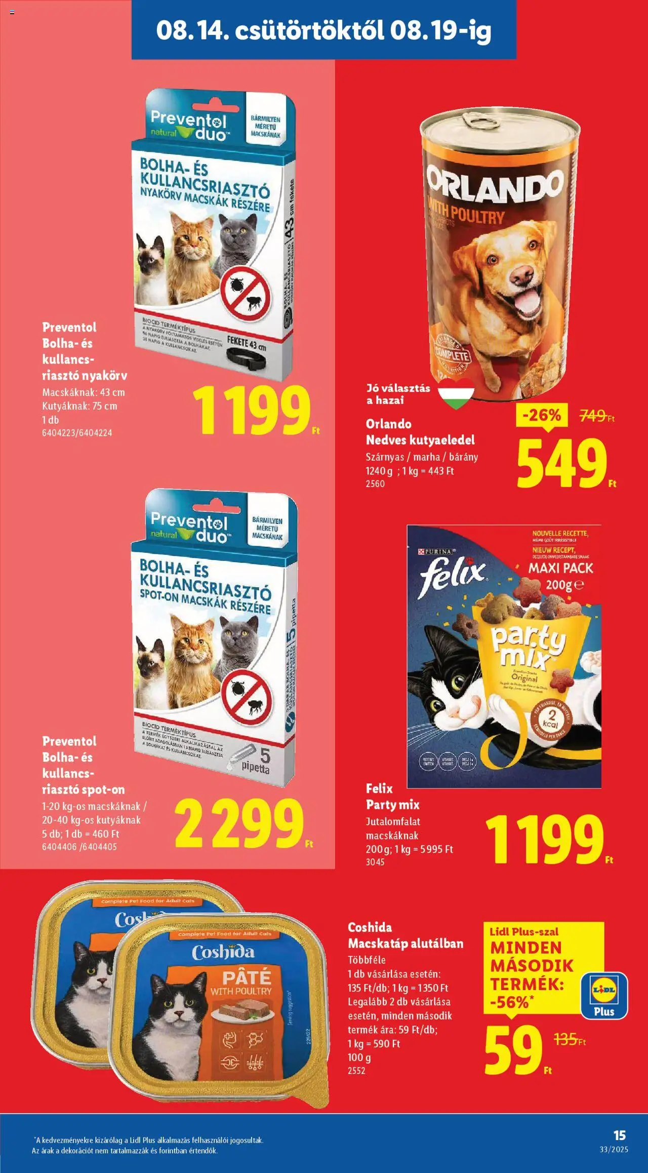 Lidl akciós ujság - amely érvényes a következő dátumtól: 14.08.2025 | Oldal: 15 | Termékek: Kutyaeledel, Kullancsriasztó, Riasztó