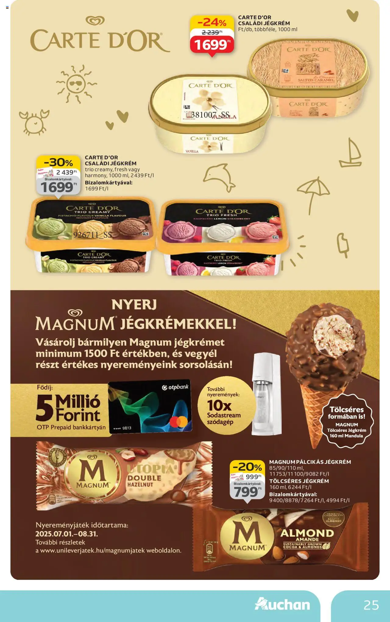 Auchan akciós ujság - amely érvényes a következő dátumtól: 14.08.2025 | Oldal: 25 | Termékek: Magnum, Szódagép, Jégkrém, Pálcikás jégkrém