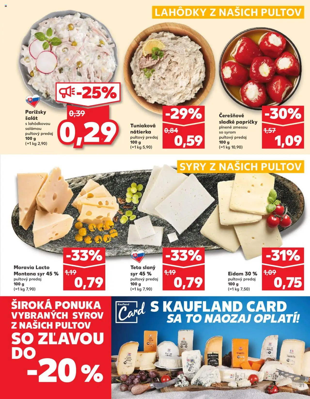 Nové Kaufland akcie – leták je platný od 22.05.2025 | Strana: 21 | Produkty: Syr, Eidam, Šalát