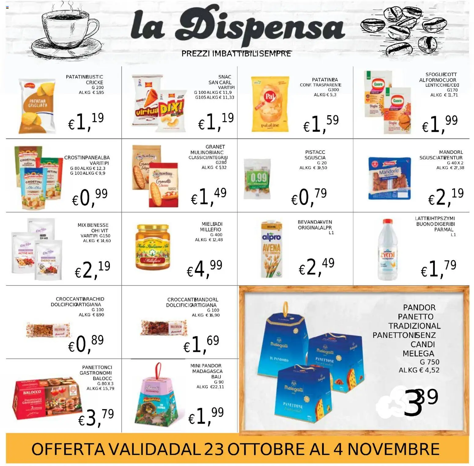 Volantino Coal del 23.10.2025 | Pagina: 16 | Prodotti: Mandorle, Pandoro, Panettone, Crostini