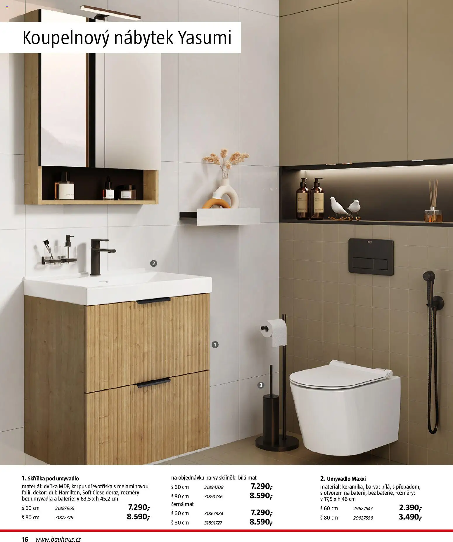 Bauhaus katalog Sanita od 03.11.2025 | Strana: 16 | Produkty: Skříňka pod umyvadlo, Koupelnový nábytek, Nábytek, Baterie