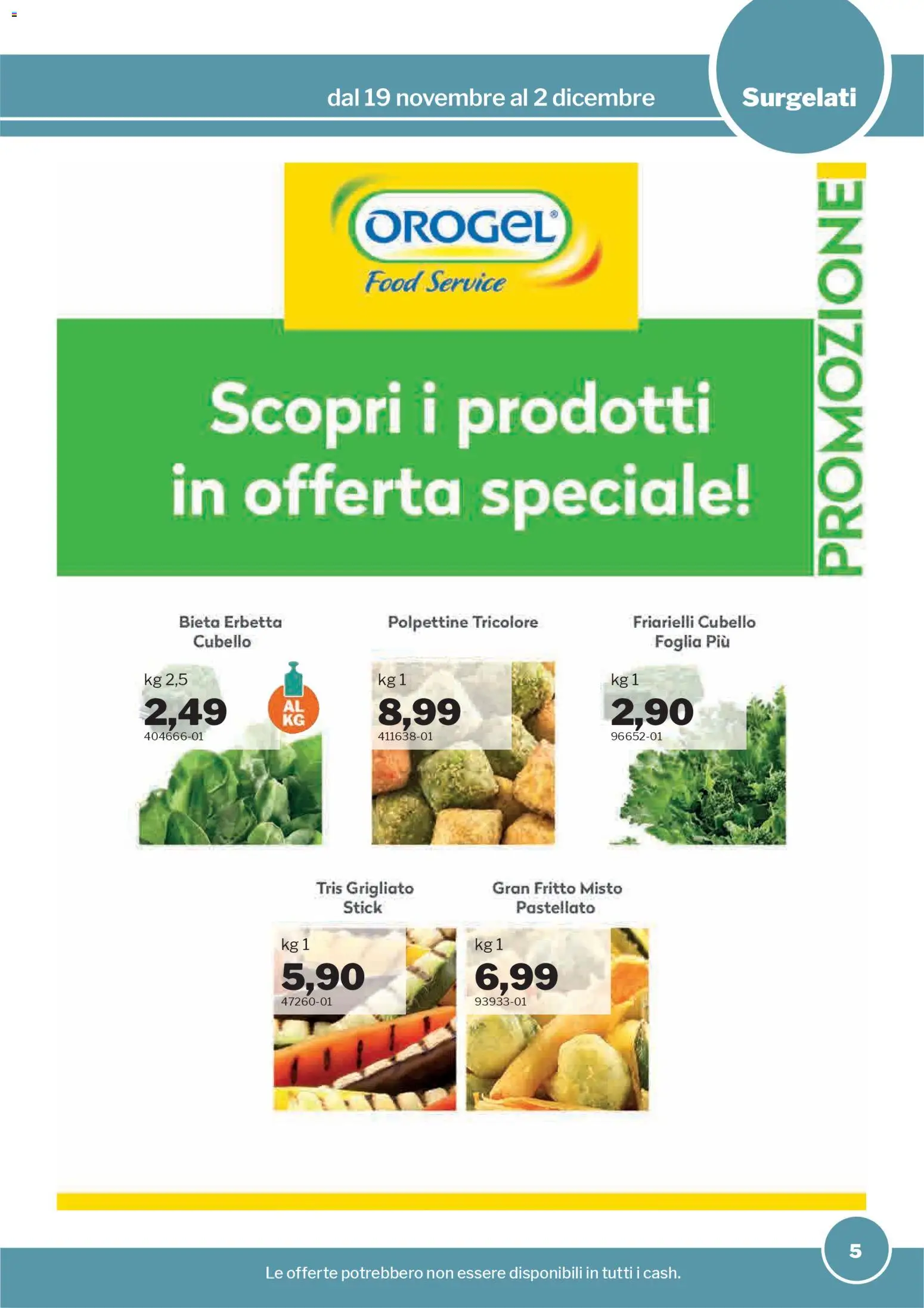 Volantino Sogegross del 19.11.2025 | Pagina: 5 | Prodotti: Friarielli
