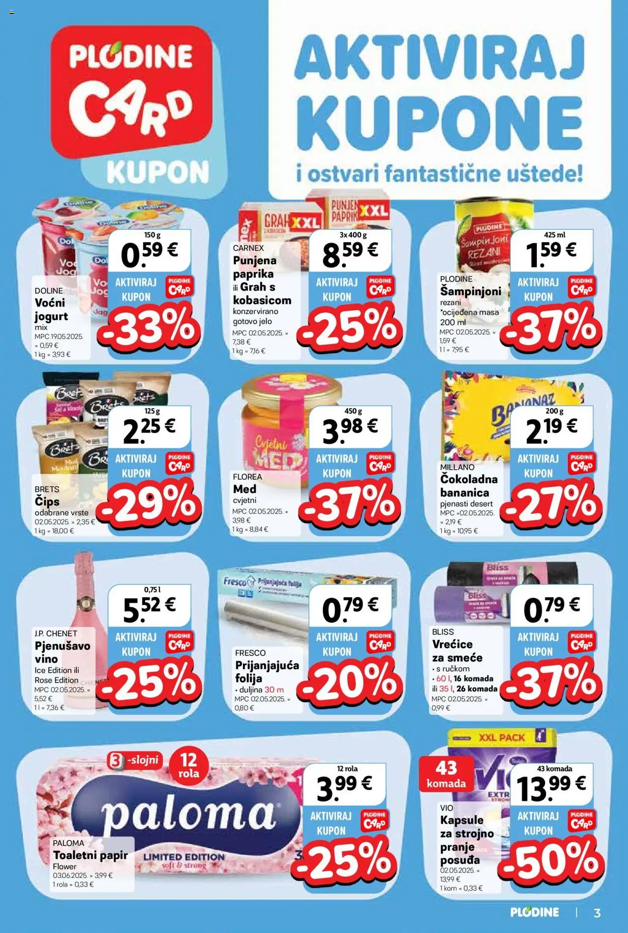 Plodine katalog | vrijedi od 02.07.2025 | Stranica: 3 | Proizvodi: Grah, Čips, Šampinjoni, Toaletni papir