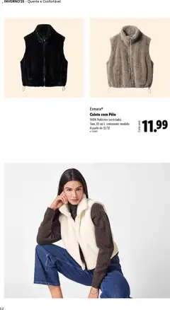 Pré-visualização Colete com Pêlo, 100% Poliéster (reciclado) Tam. XS ao L consoante modelo A partir de 12/12 válido de 01.12.2025 | Página: 52 | Produtos: Colete