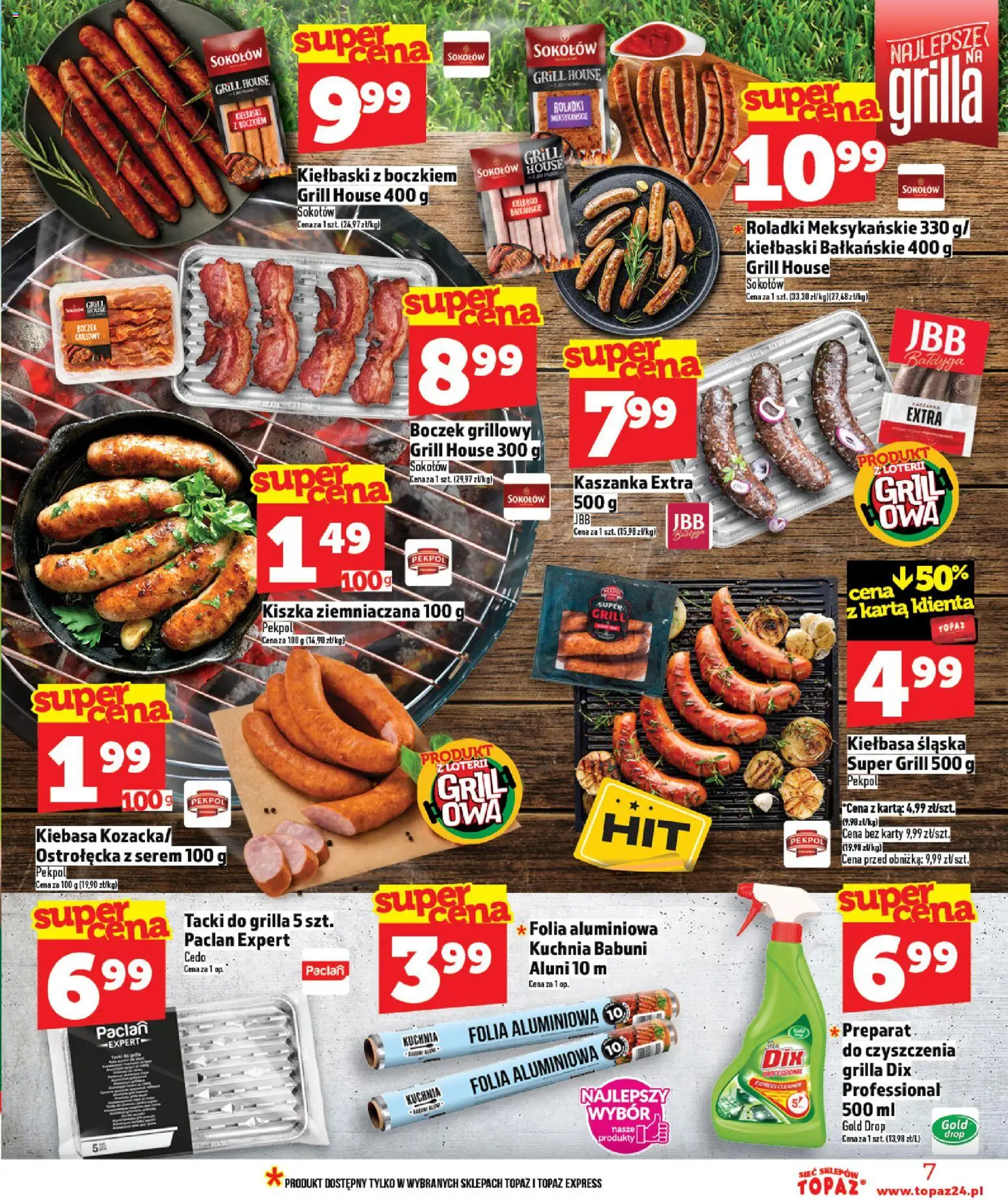 Topaz gazetka - Ceny małe na stałe od 16.04.2026 | Strona: 7 | Produkty: Kiełbasa, Karta, Kaszanka, Boczek