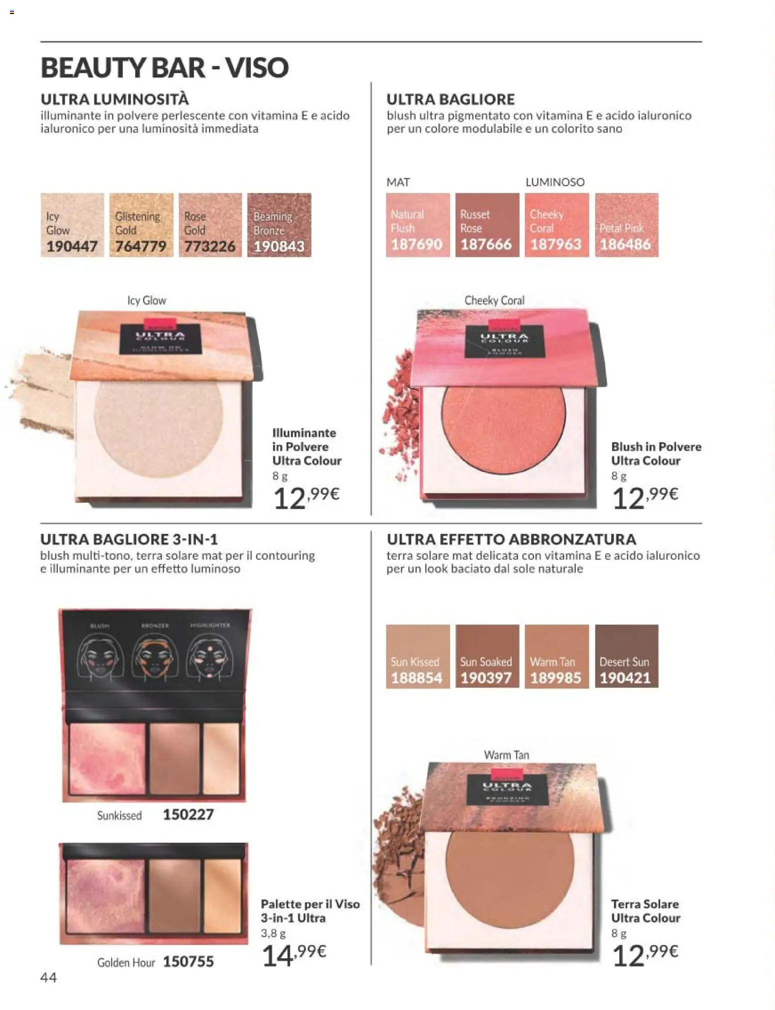 Volantino Avon del 31.12.2025 | Pagina: 44 | Prodotti: Illuminante, Terra, Blush