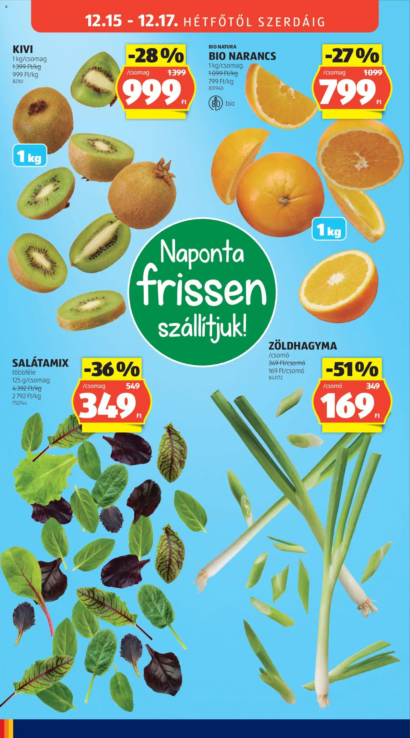 Aldi akciós ujság - amely érvényes a következő dátumtól: 11.12.2025 | Oldal: 46 | Termékek: Narancs, Zoldhagyma, Kiwi