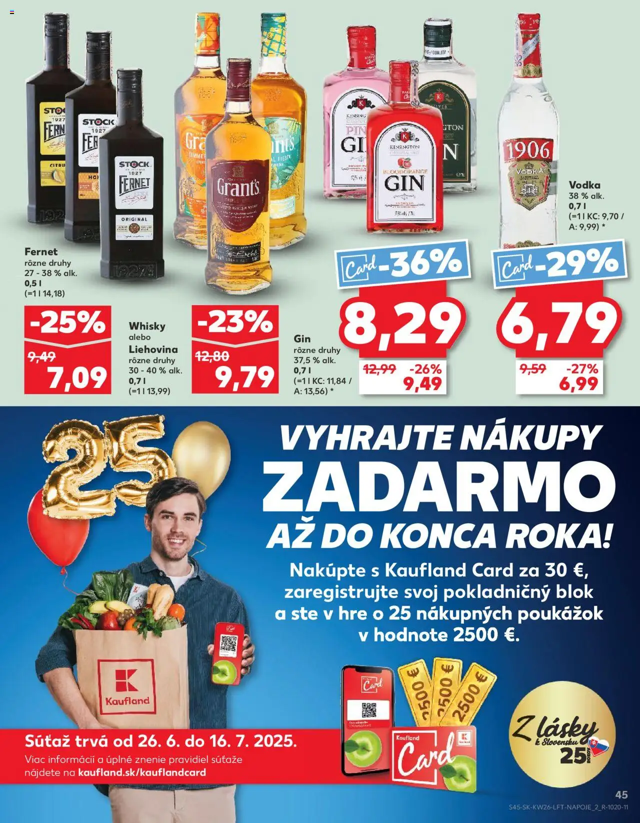 Kaufland Bratislava-Patrónka │ platný od 26.06.2025 | Strana: 45 | Produkty: Gin, Vodka, Whisky, Fernet Stock