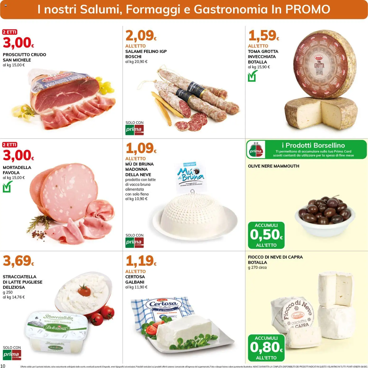 Volantino Basko del 13.01.2026 | Pagina: 10 | Prodotti: Prosciutto Crudo, Salame, Prosciutto, Stracciatella