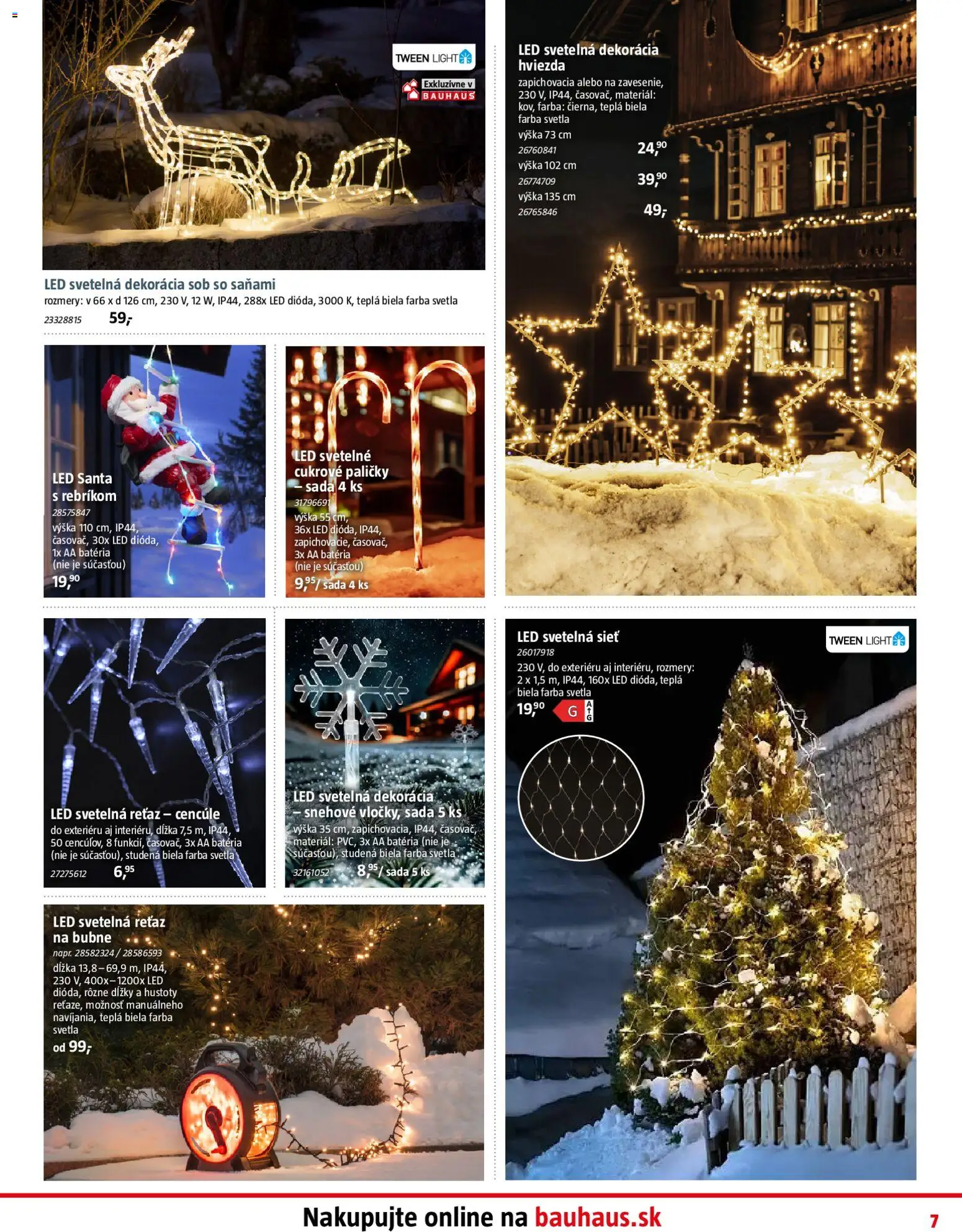 Nové Bauhaus akcie – leták je platný od 08.12.2025 | Strana: 7 | Produkty: Led, Batéria, Svetlá