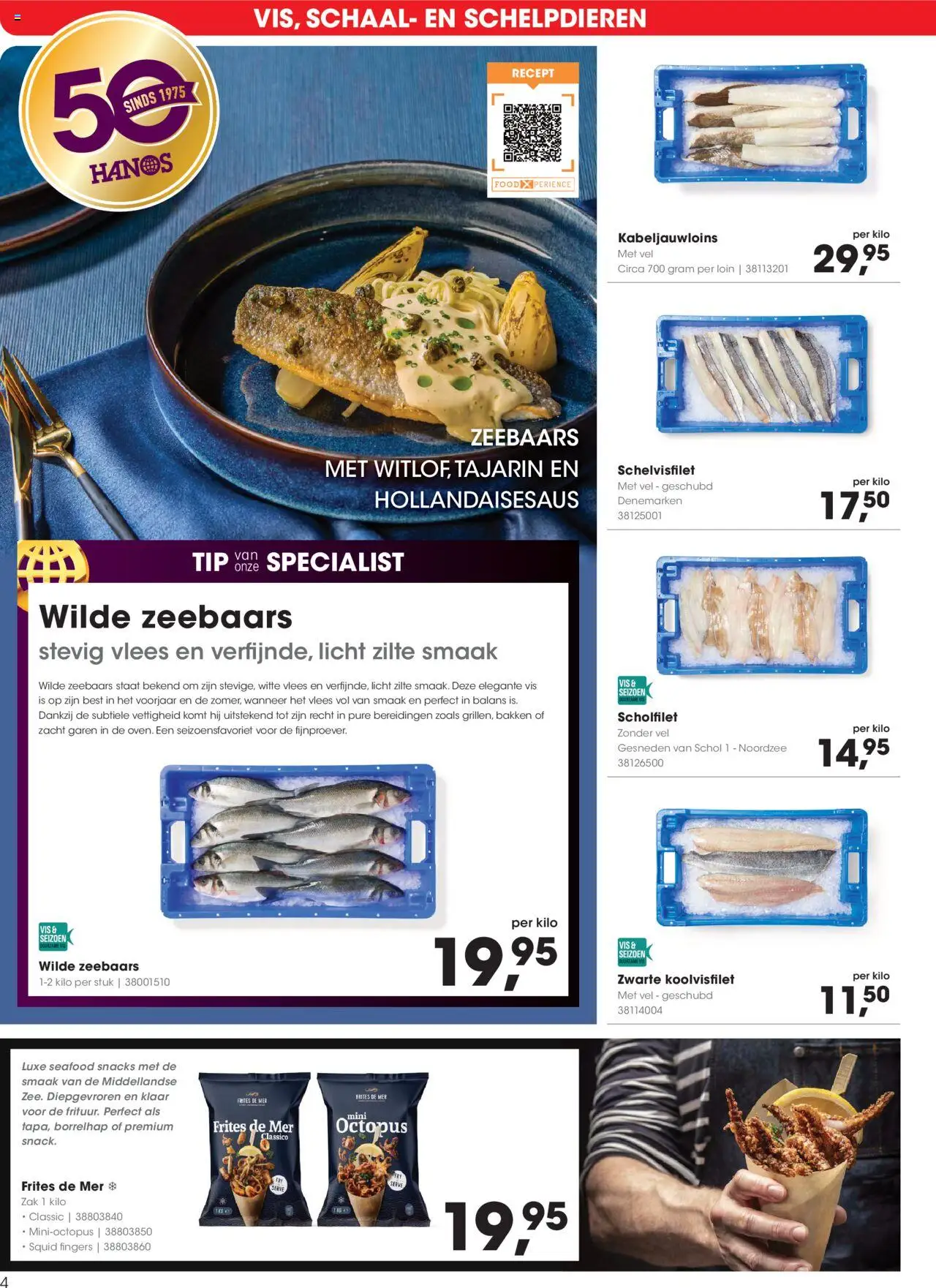  | Pagina: 4 | Producten: Snacks, Kisperec, Vis, Zak