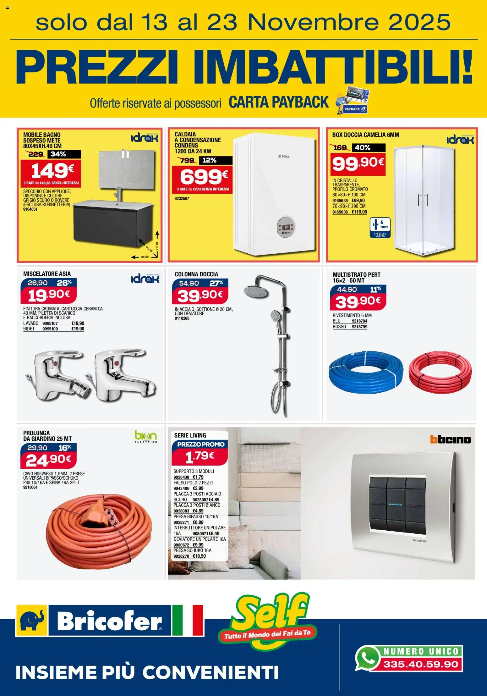 Volantino Bricofer del 13.11.2025 | Pagina: 4 | Prodotti: Caldaia, Polo, Cavo, Miscelatore