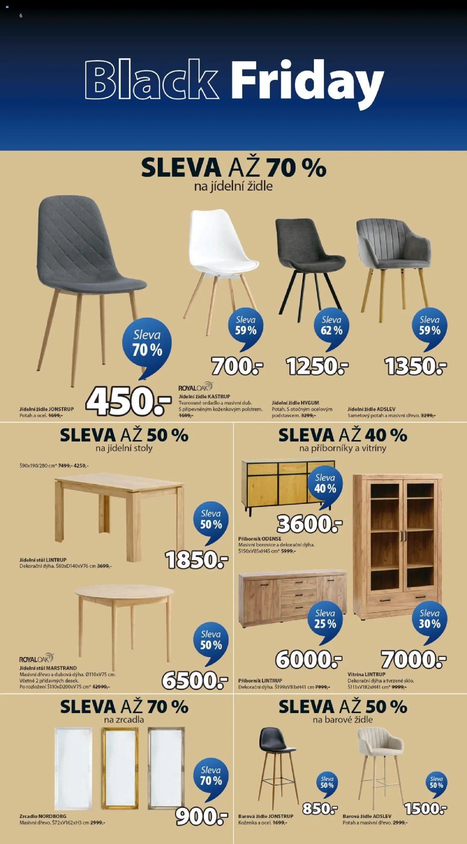 JYSK Black Friday od 19.11.2025 | Strana: 6 | Produkty: Vitrína, Stůl, Židle, Zrcadlo