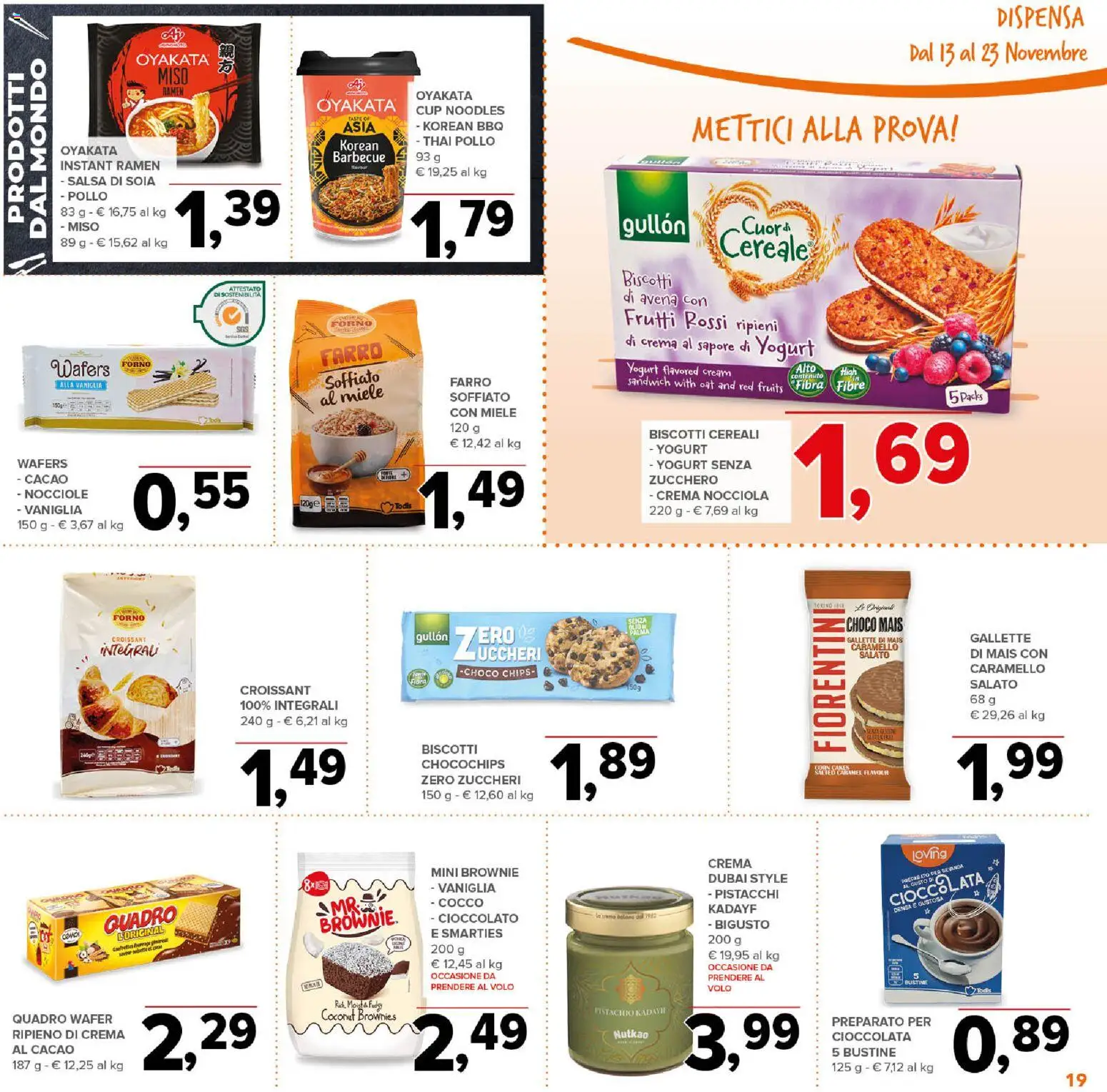 Volantino Todis del 13.11.2025 | Pagina: 19 | Prodotti: Cocco, Croissant, Pistacchi, Cacao