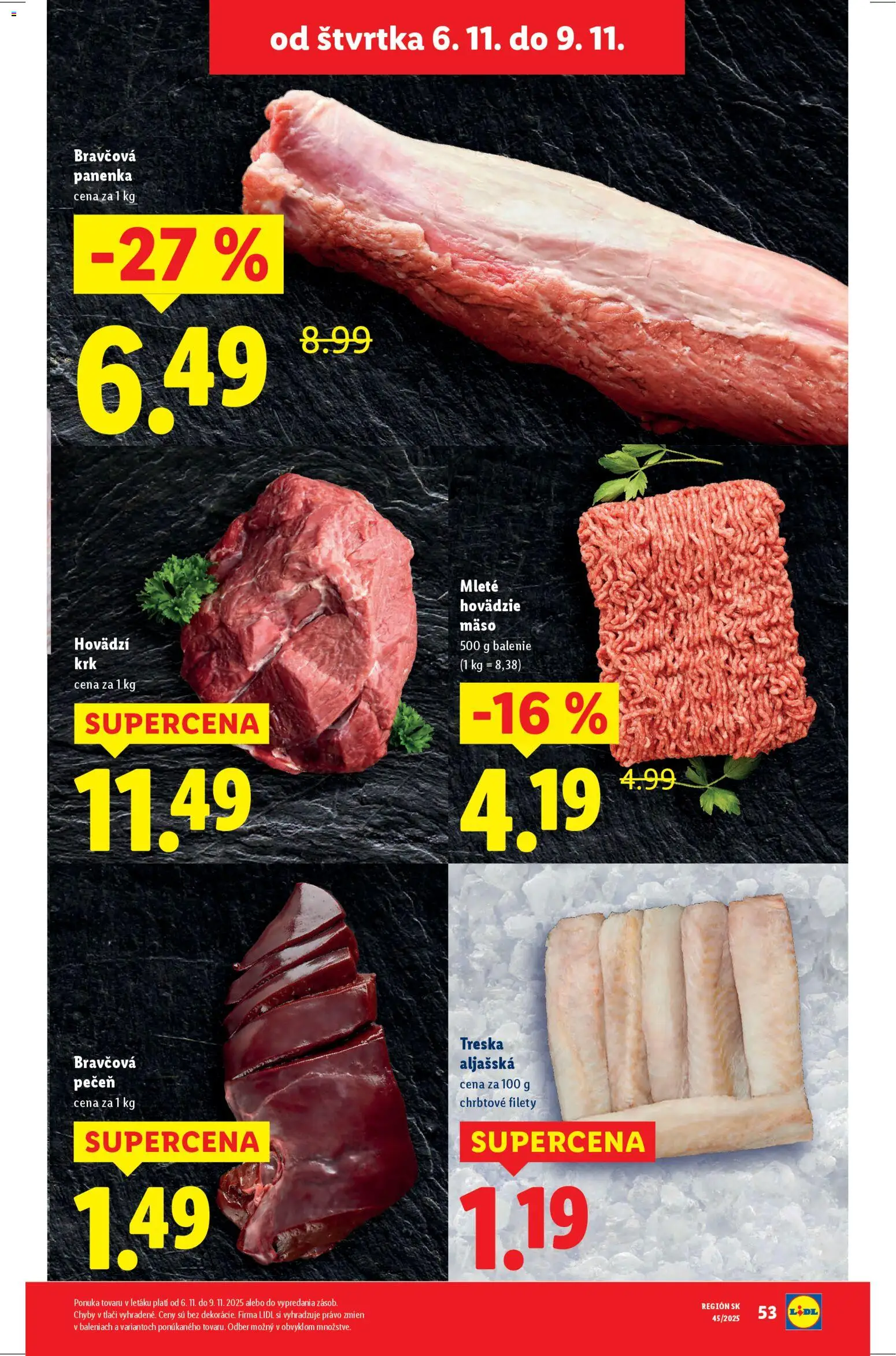 Nové Lidl akcie – leták je platný od 06.11.2025 | Strana: 13 | Produkty: Hovädzie mäso, Bravčová panenka, Treska