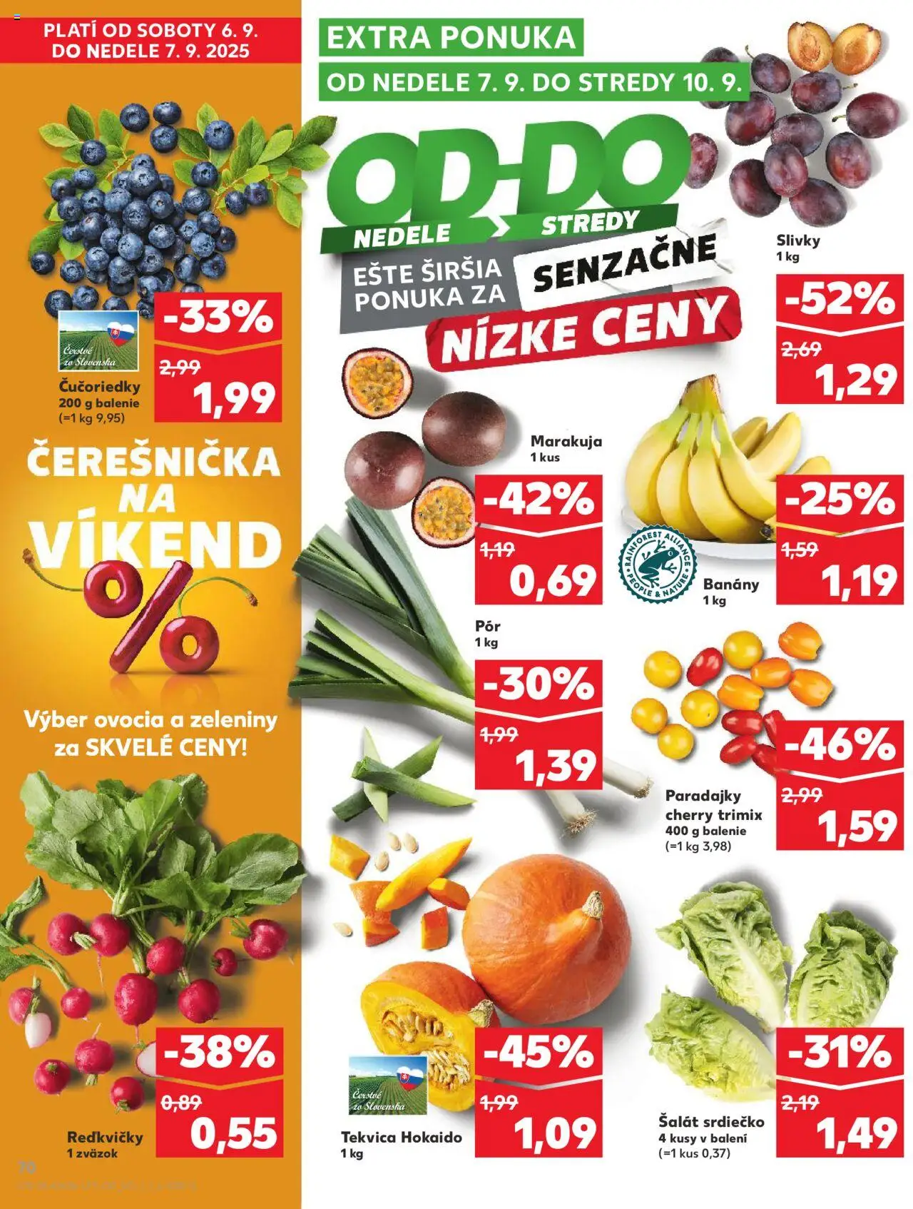 Nové Kaufland akcie – leták je platný od 04.09.2025 | Strana: 70 | Produkty: Paradajky, Banány, Čučoriedky, Slivky