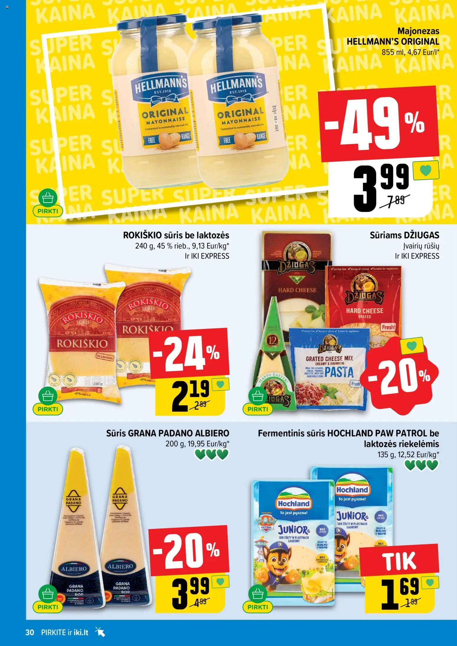 IKI akcijos nuo 20.04.2026 | Puslapis: 30 | Prekių: Fermentinis sūris, Sūris, Majonezas