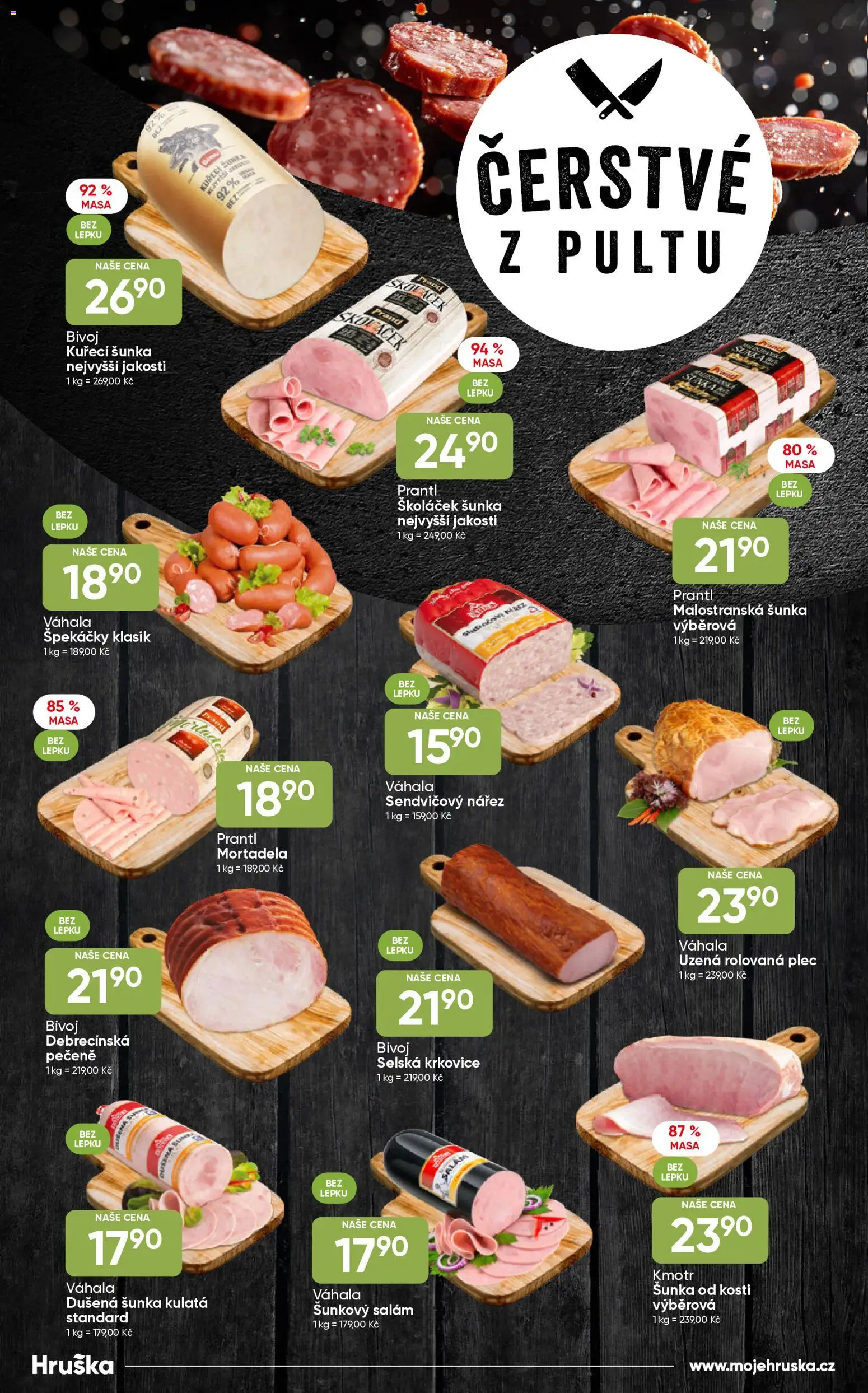 Hruška katalog od 17.02.2026 | Strana: 6 | Produkty: Šunka od kosti, Salám, Šunka, Krkovice