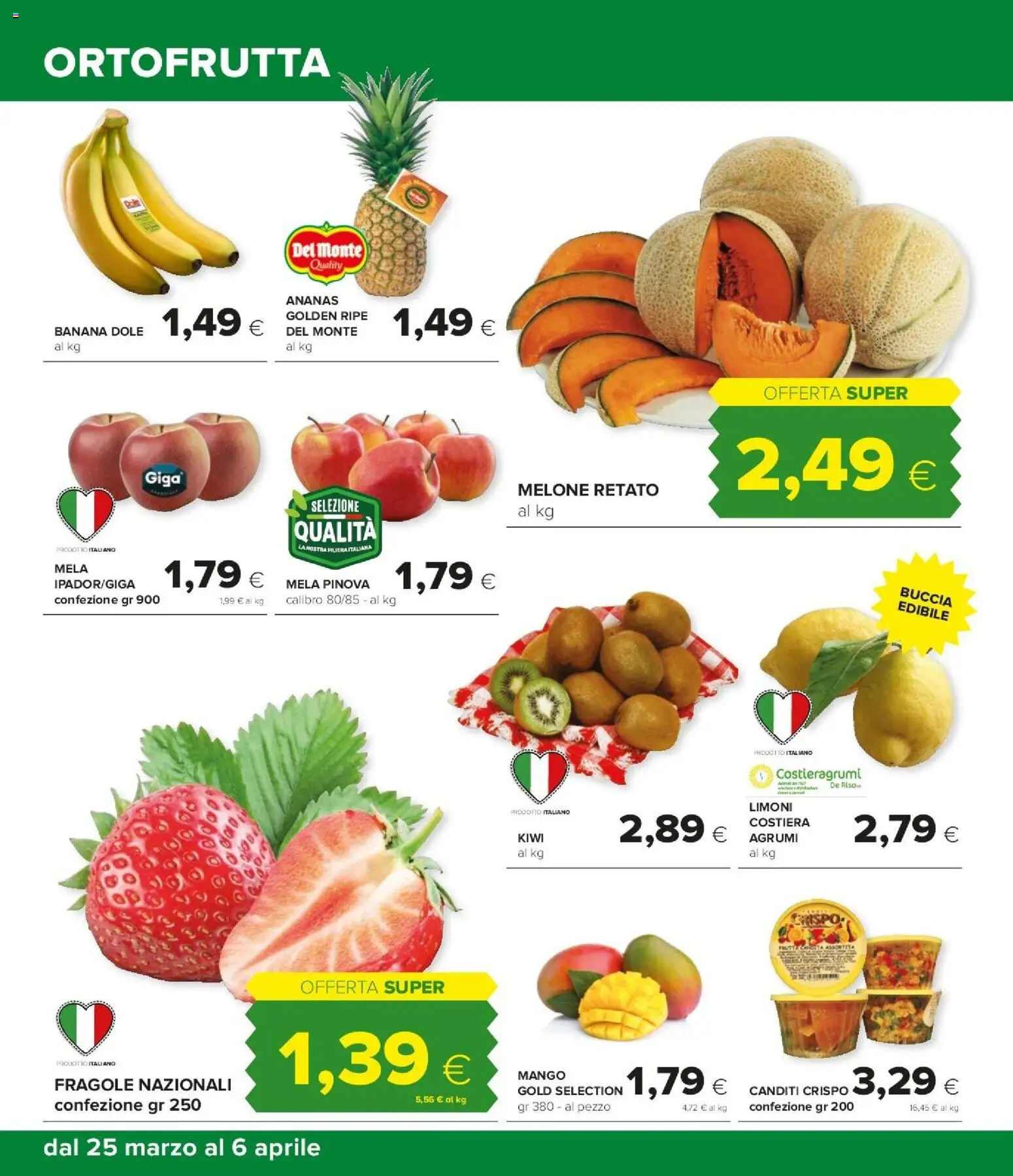 Volantino Tigre del 25.03.2026 | Pagina: 12 | Prodotti: Kiwi, Agrumi, Ananas, Melone