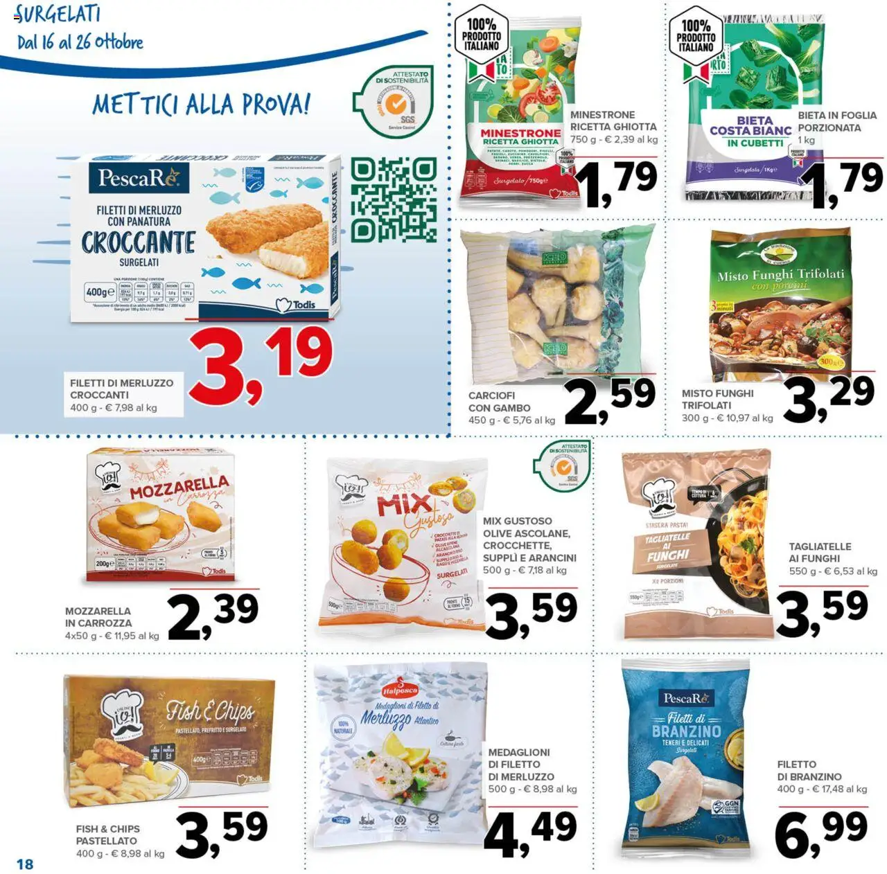 Volantino Todis del 16.10.2025 | Pagina: 18 | Prodotti: Tagliatelle, Olive, Funghi, Carciofi