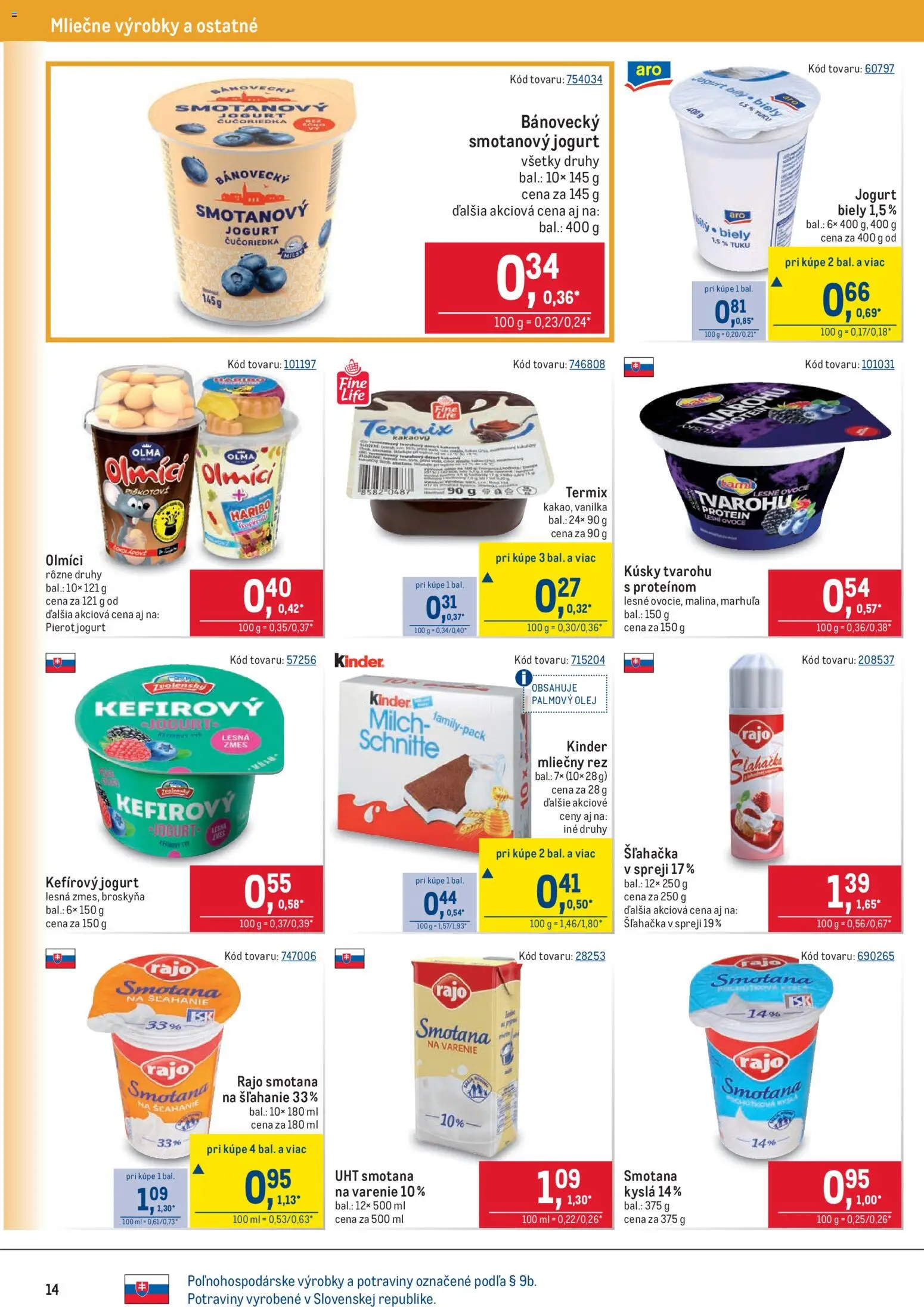 Nové Metro akcie – leták je platný od 11.02.2026 | Strana: 14 | Produkty: Jogurt, Olej, Kinder, Šľahačka