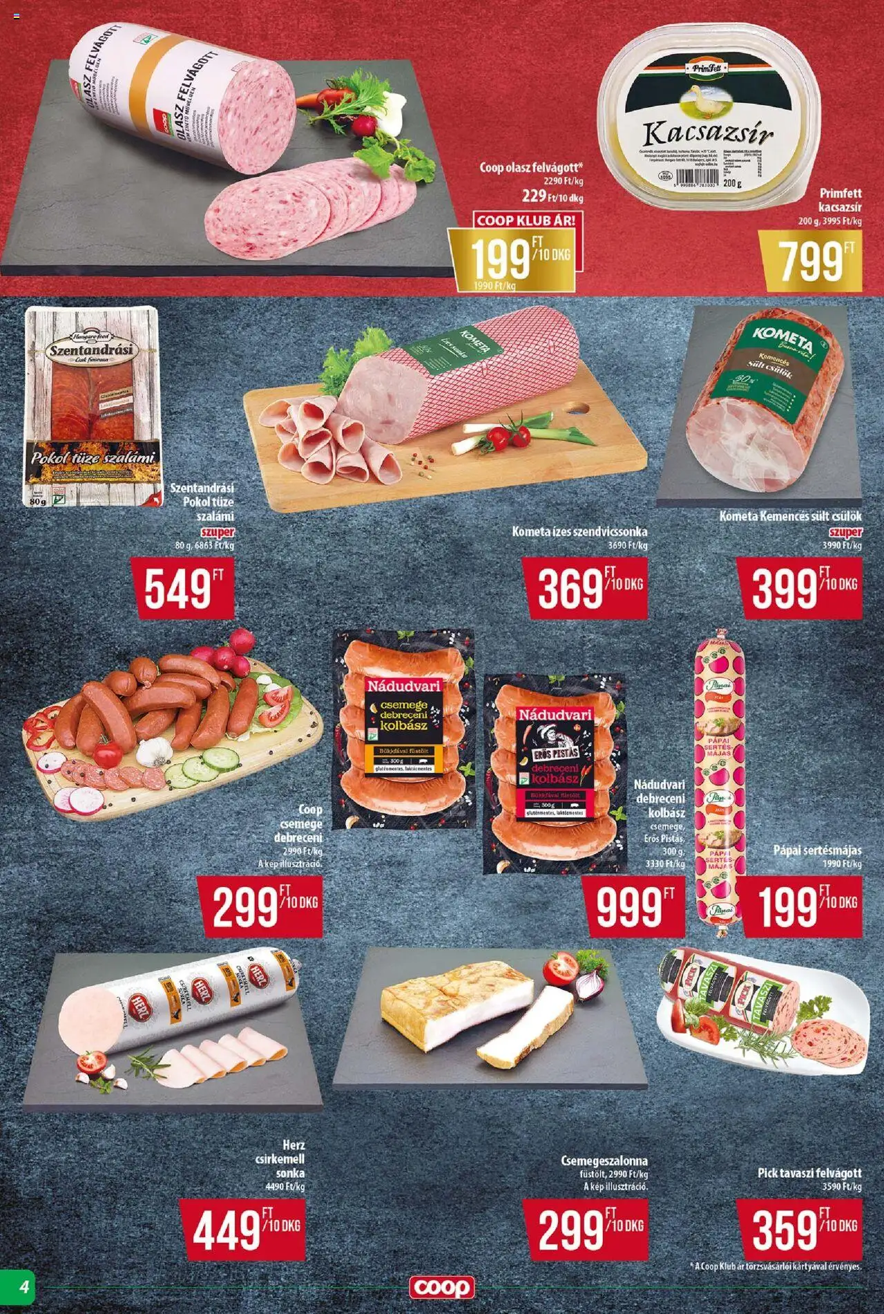COOP akciós ujság - amely érvényes a következő dátumtól: 28.08.2025 | Oldal: 4 | Termékek: Debreceni, Pick, Szalámi, Csirkemell