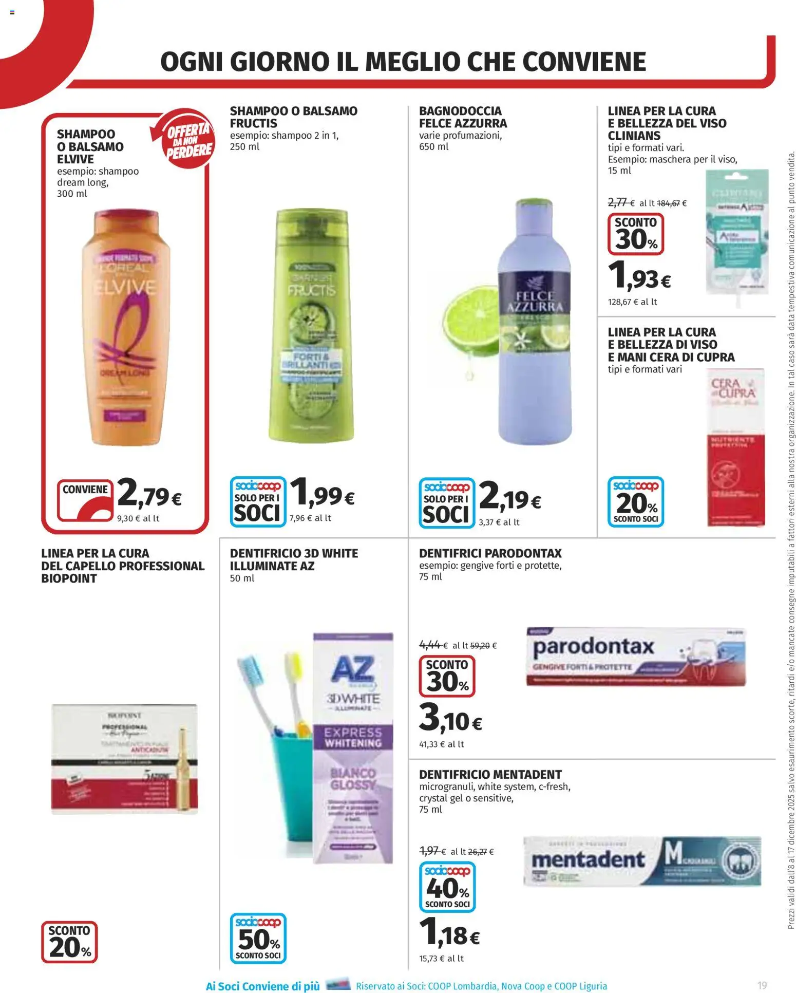 Volantino COOP del 08.12.2025 | Pagina: 19 | Prodotti: Shampoo, Balsamo, Maschera, Dentifricio