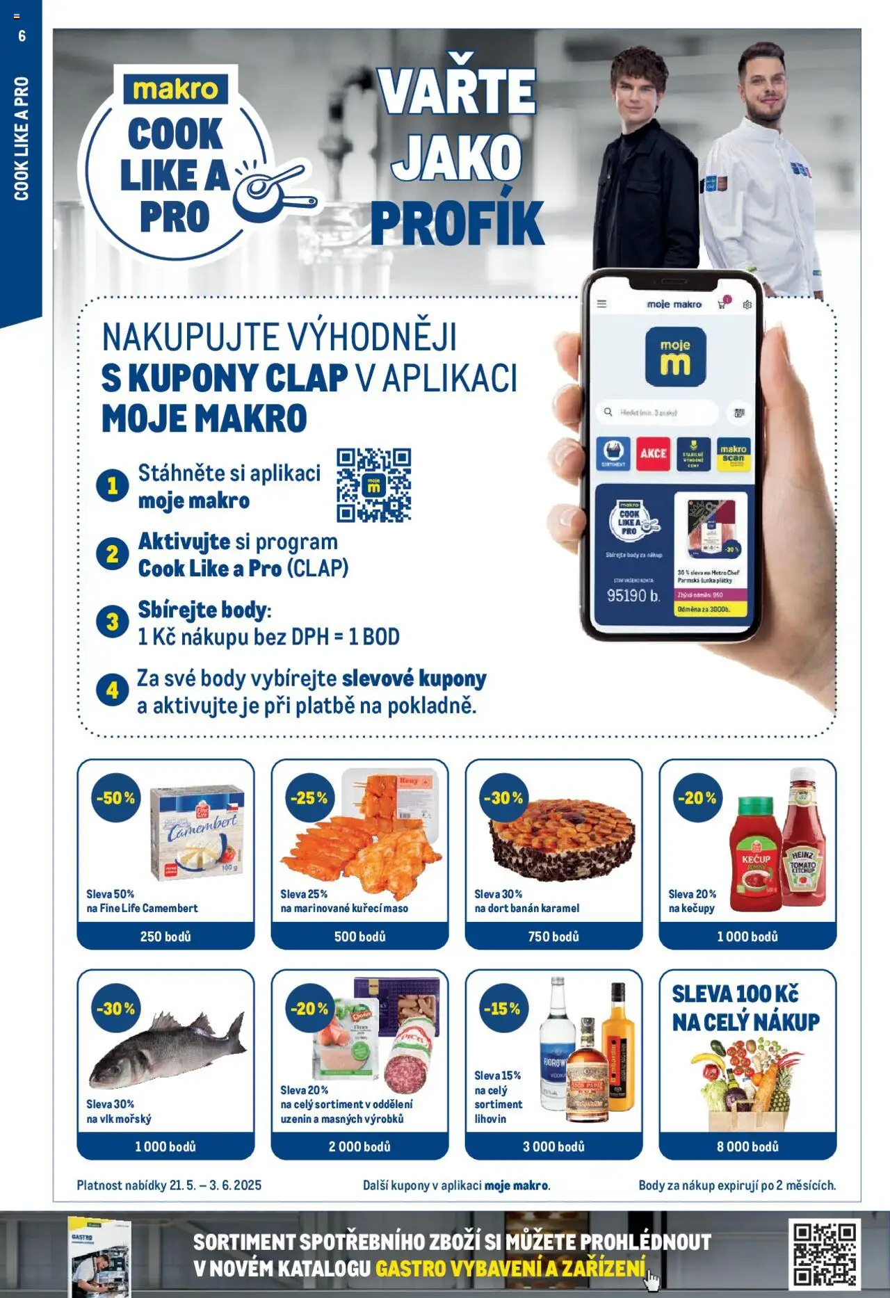 Makro leták - Pro milovníky jídla od 21.05.2025 | Strana: 6 | Produkty: Šunka, Kuřecí maso, Kečup, Body