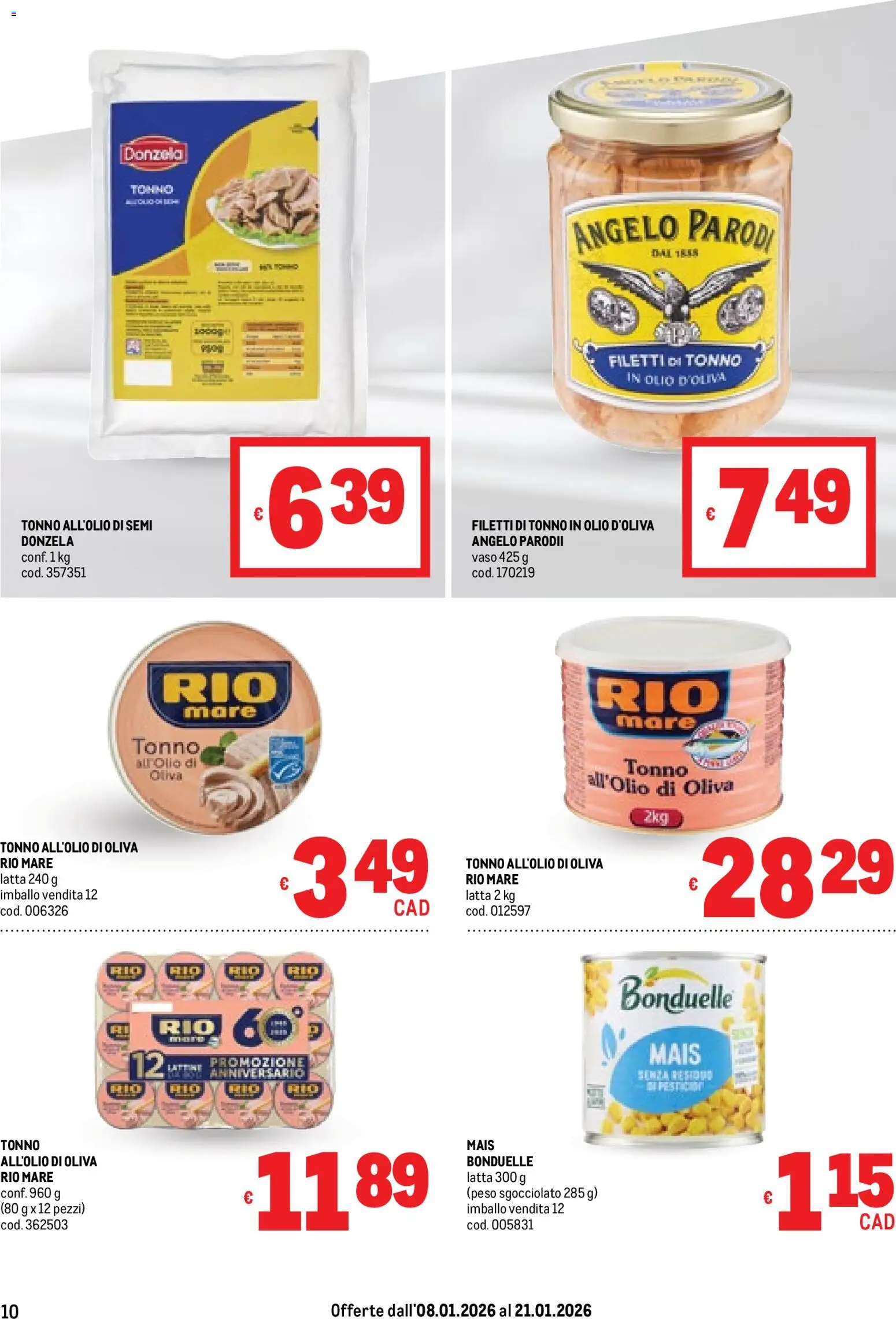 Volantino Metro del 08.01.2026 | Pagina: 11 | Prodotti: Olio, Tonno, Mais, Vaso