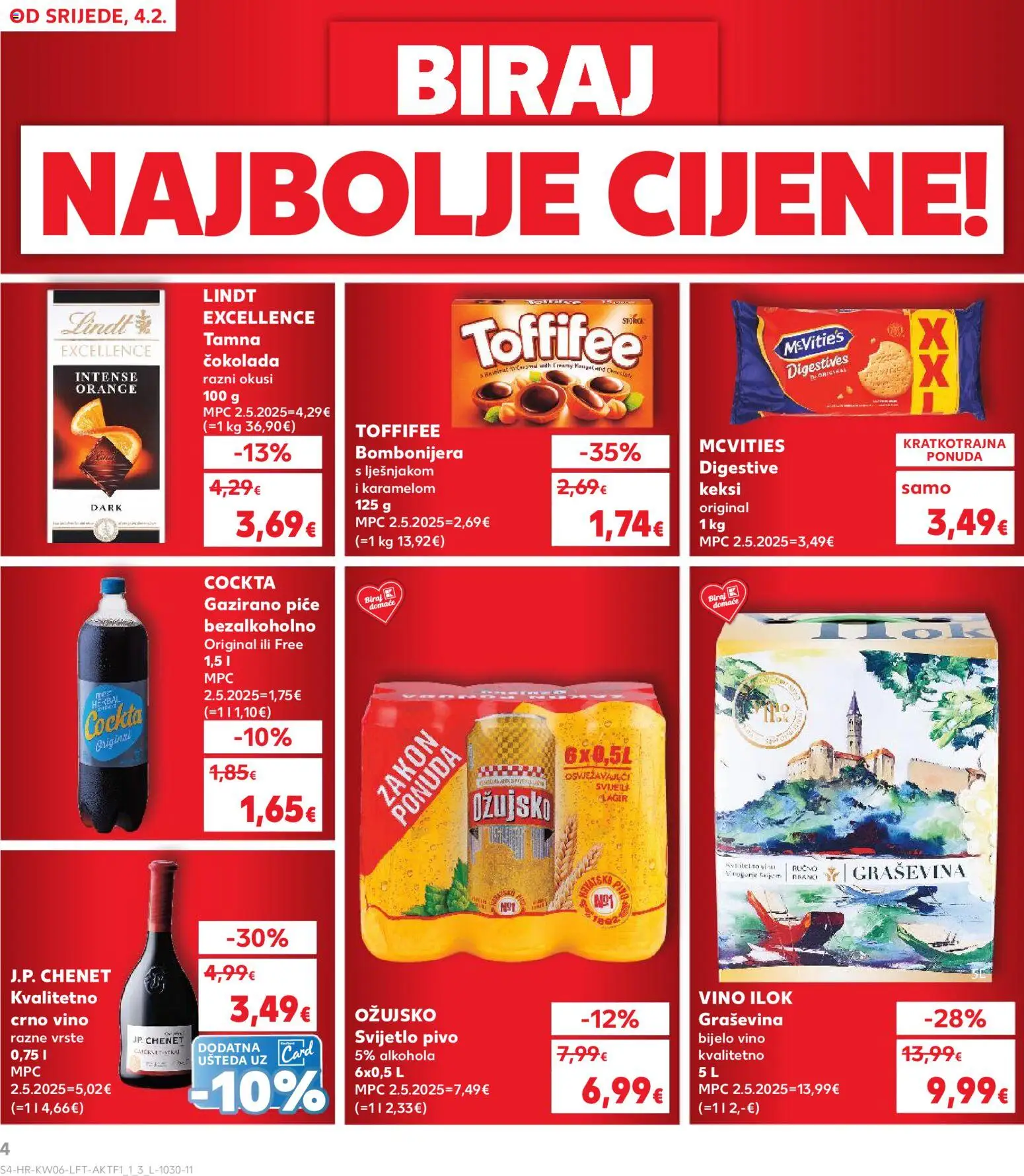 Kaufland katalog | vrijedi od 04.02.2026 | Stranica: 4 | Proizvodi: Čokolada, Crno vino, Ožujsko, Bombonijera