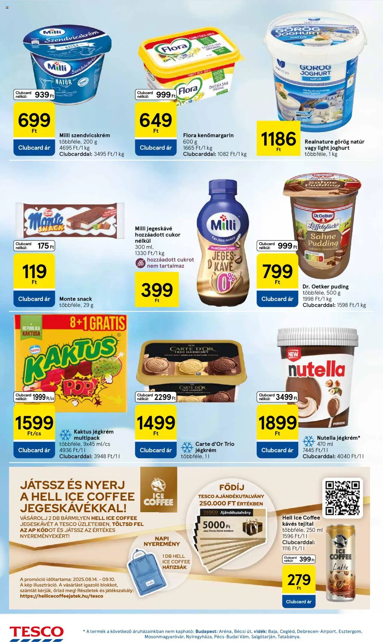 Tesco akciós ujság - amely érvényes a következő dátumtól: 14.08.2025 | Oldal: 18 | Termékek: Puding, Szendvicskrém, Jegeskávé, Cukor