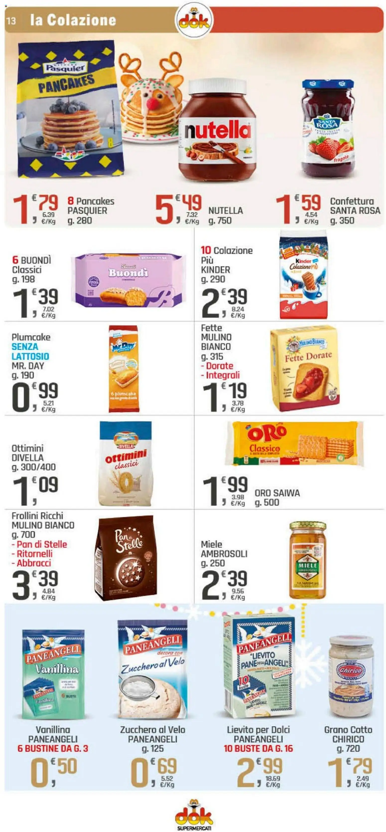 Volantino DOK del 16.12.2025 | Pagina: 13 | Prodotti: Pane, Plumcake, Miele, Frollini
