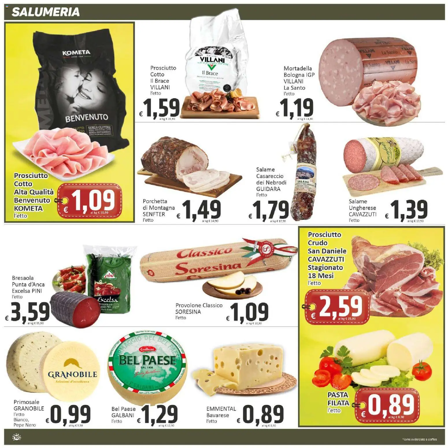 Volantino Paghi Poco del 16.04.2026 | Pagina: 10 | Prodotti: Prosciutto, Pasta, The, Scaffale